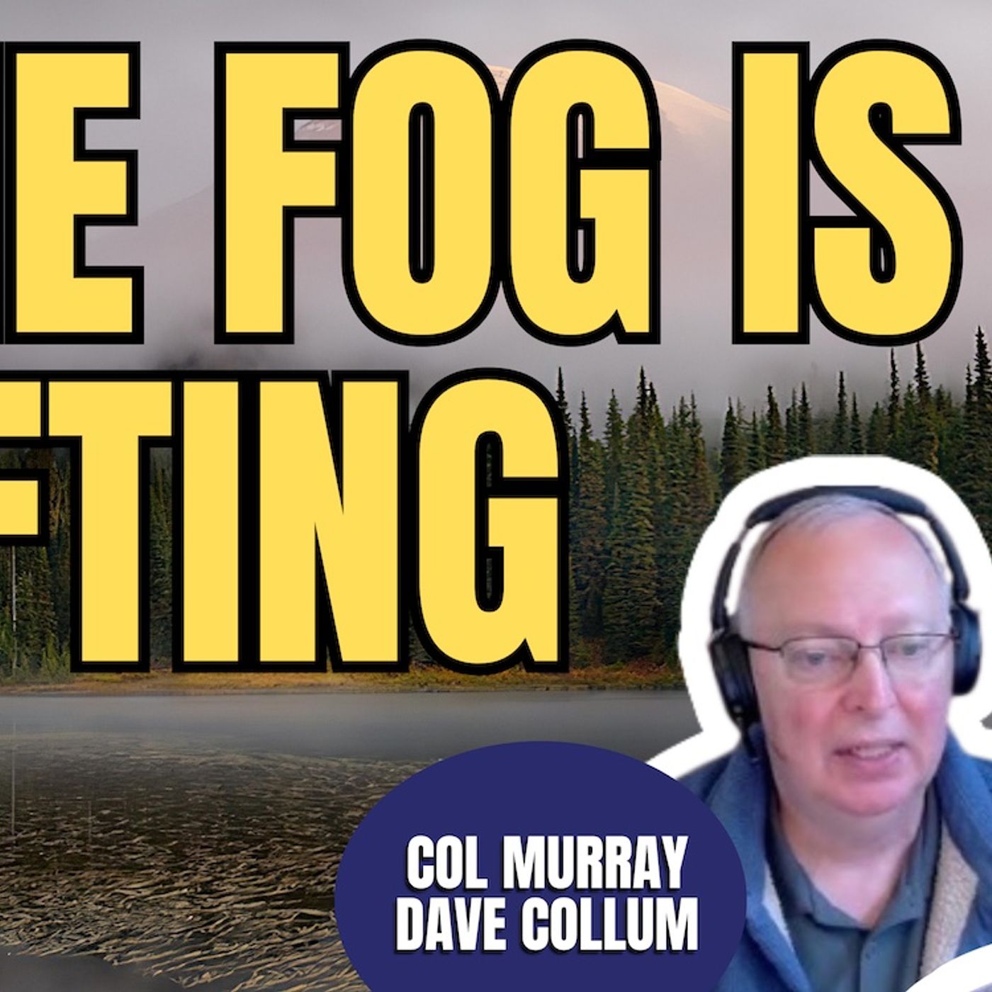 Global Fog | Dave Collum, Col. Murray (TPC #2,141) episode artwork