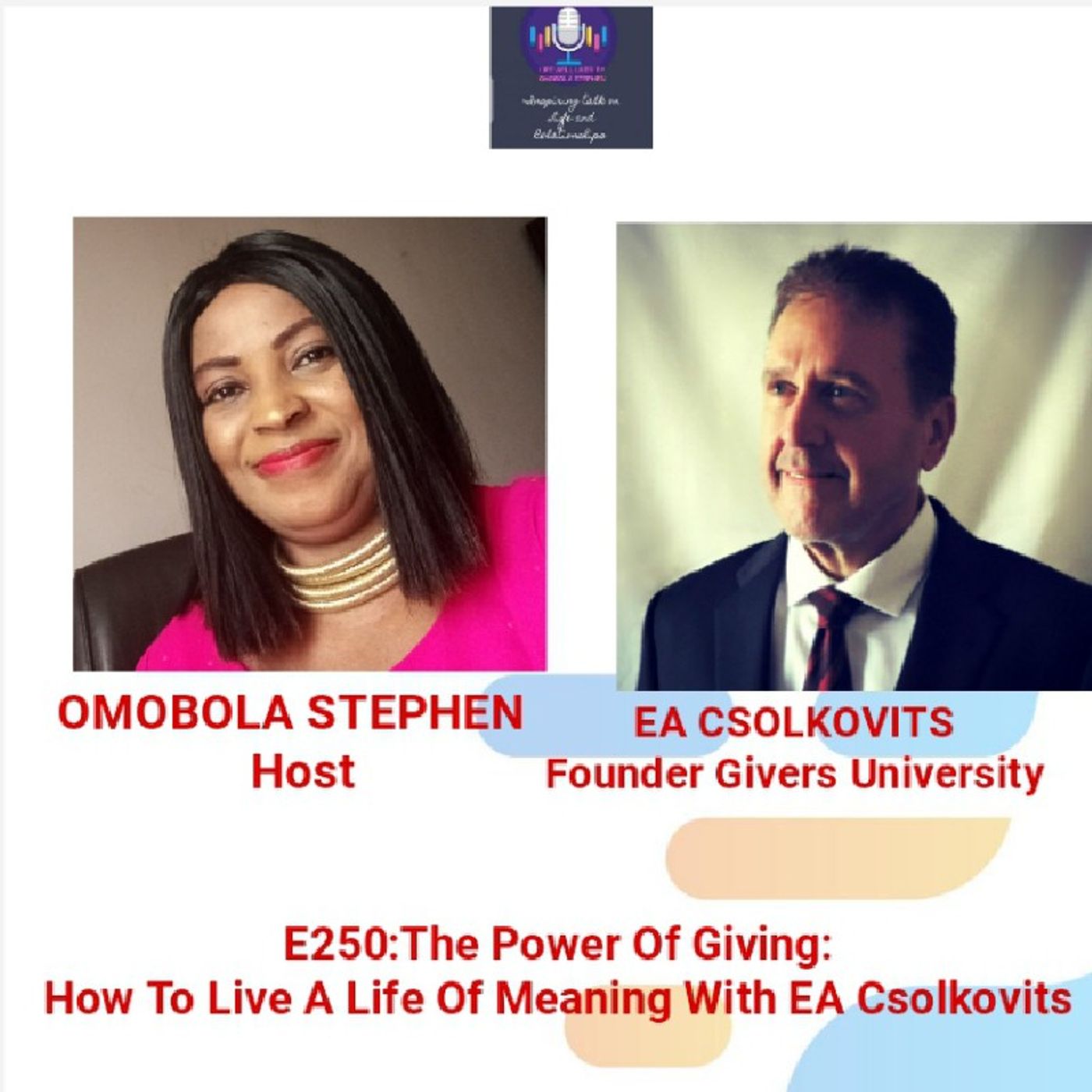 E250: The Power Of Giving:How To Live A Life Of Meaning With EA Csolkovits