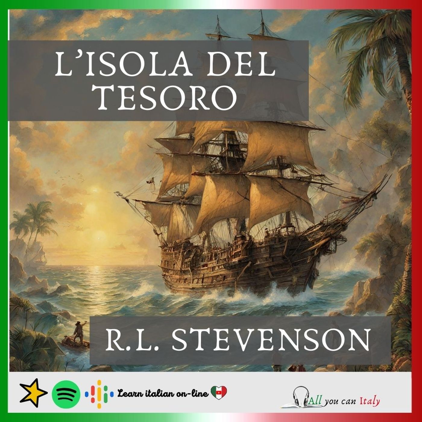 ITALIAN PODCAST - PODCAST DI ITALIANO - L'isola del tesoro 🎙🎧 episode artwork