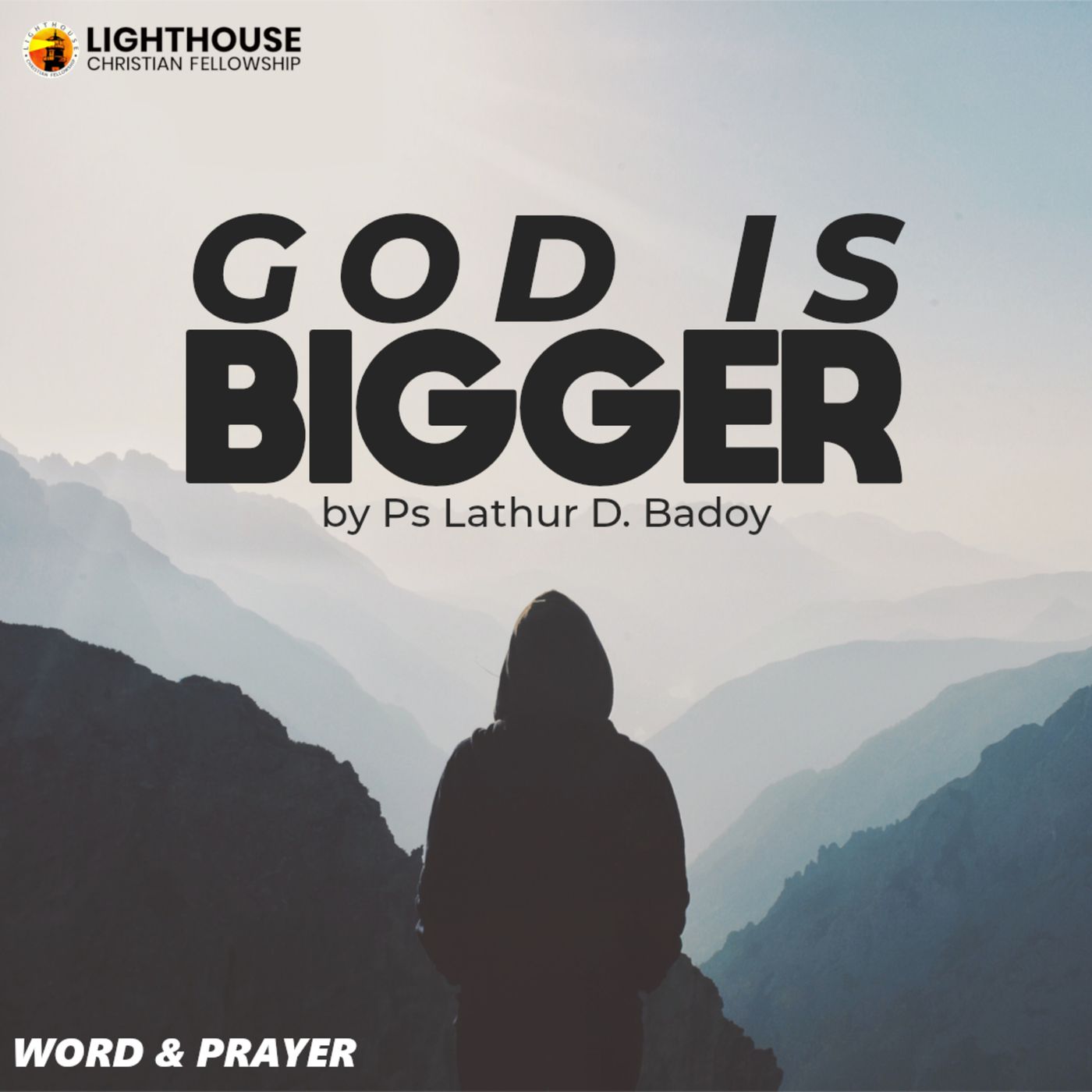 God is Bigger by Ps Lathur Badoy