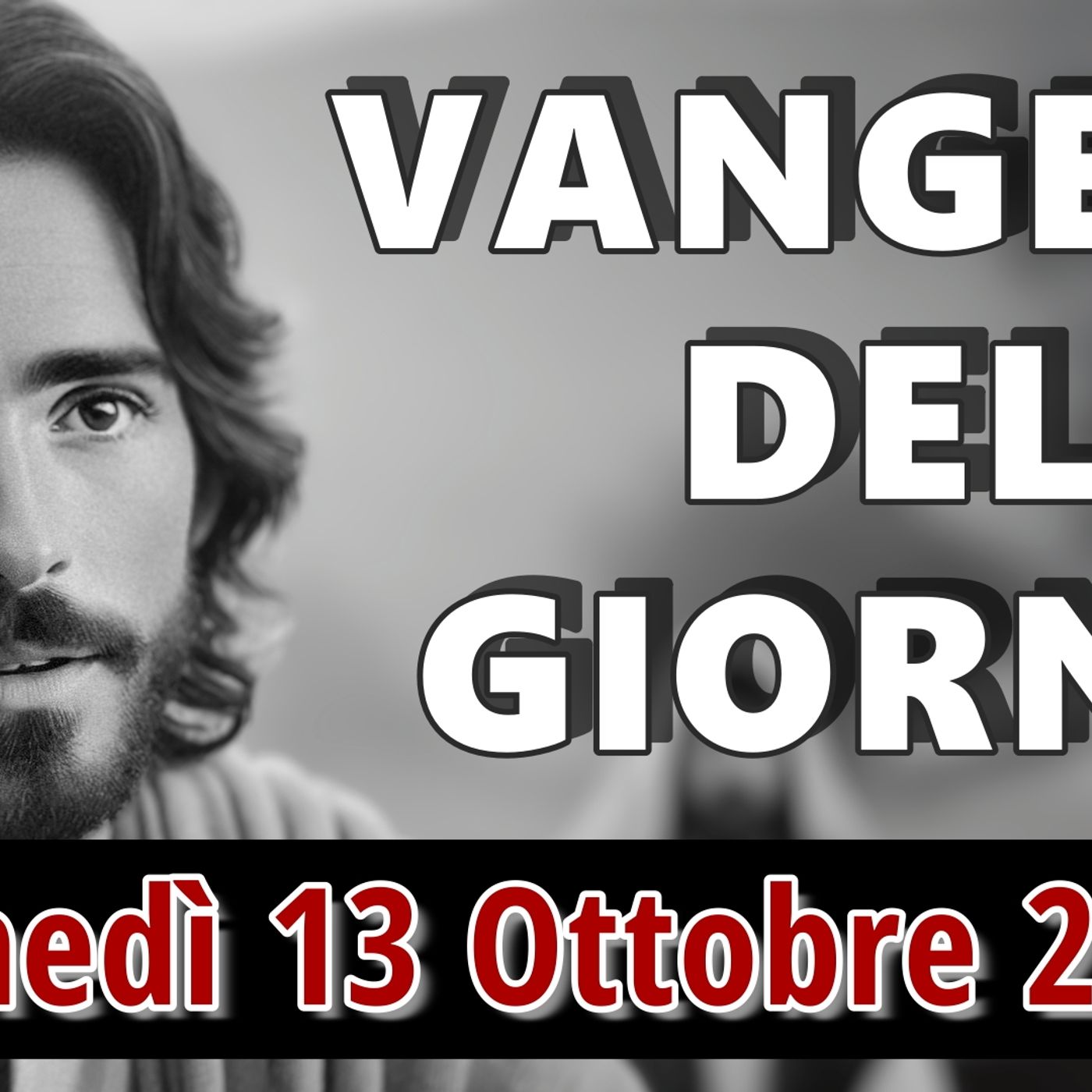 VANGELO DEL GIORNO LUNEDI 13 OTTOBRE 2025 ❤️ Più grande di Giona, più grande di Salomone