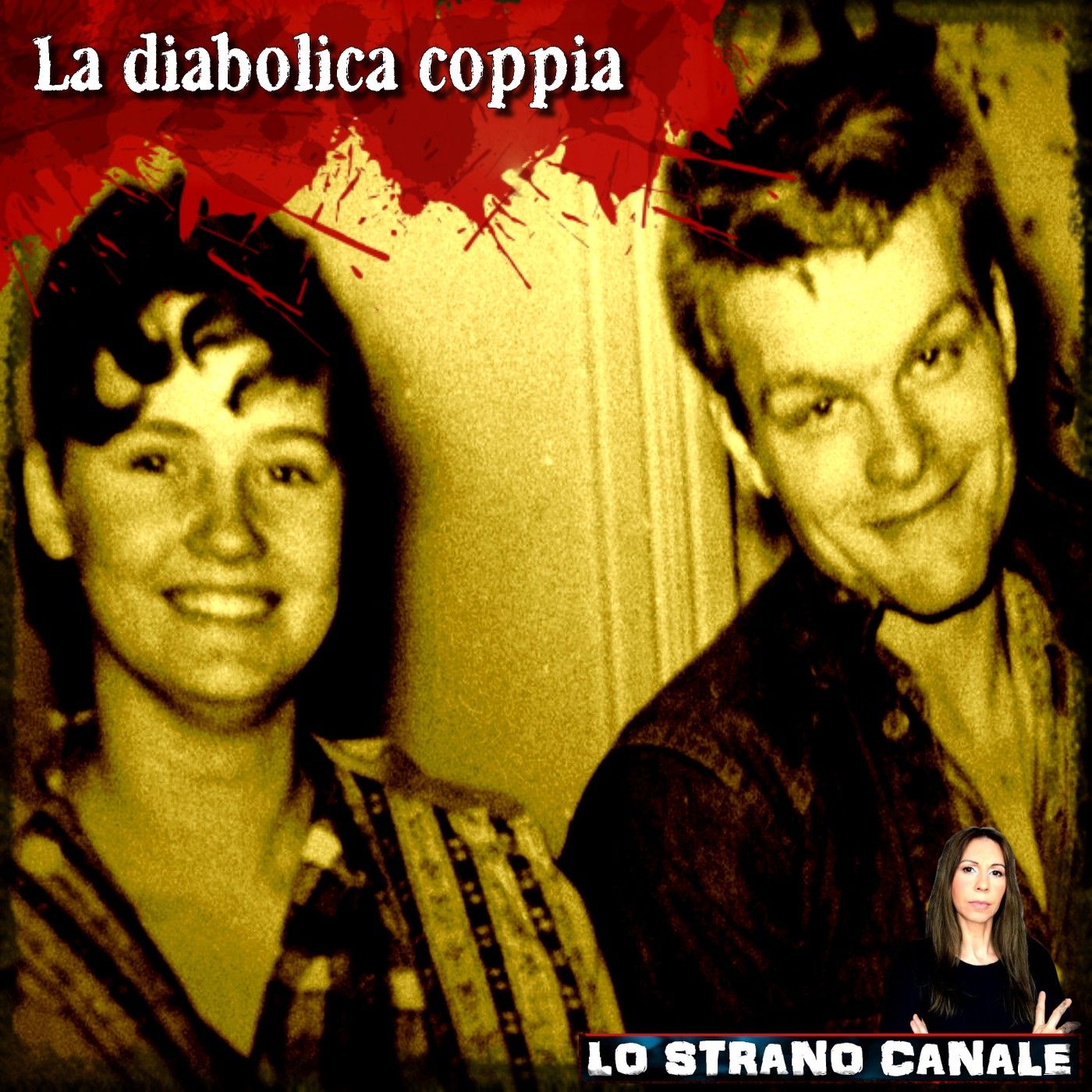 LA DIABOLICA COPPIA - Charles Starkweather e Caril Ann Fugate (Lo Strano Canale Podcast)