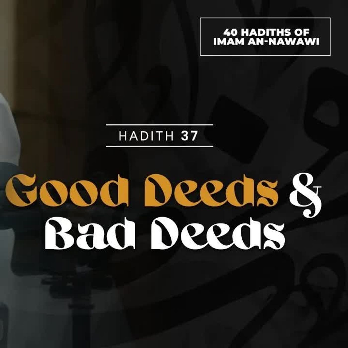 40 Nawawi Hadiths - Faris Al Hammadi