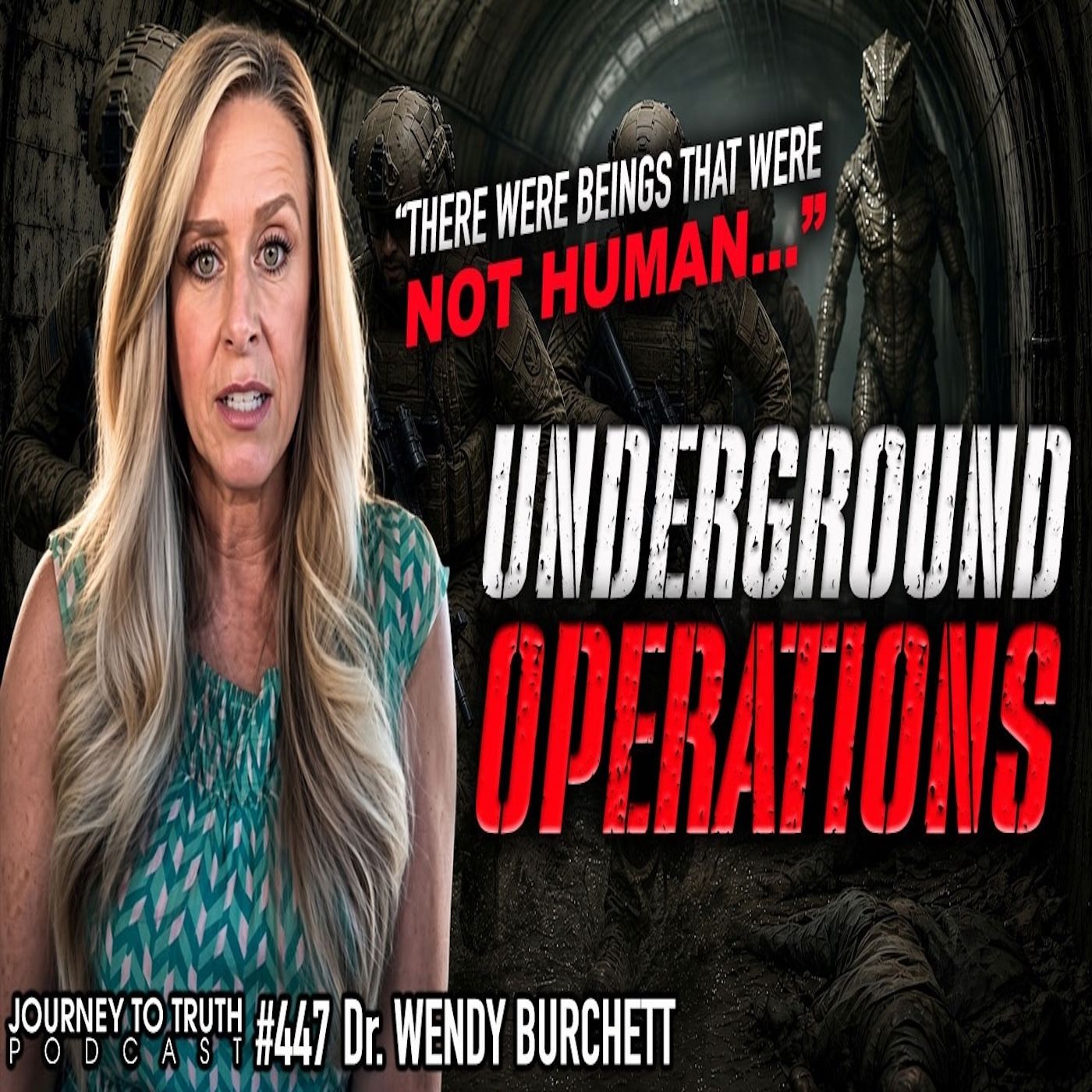 #447 | Marine Special Forces Discovers Children & Non-Human Beings in Alaskan Underground Tunnels