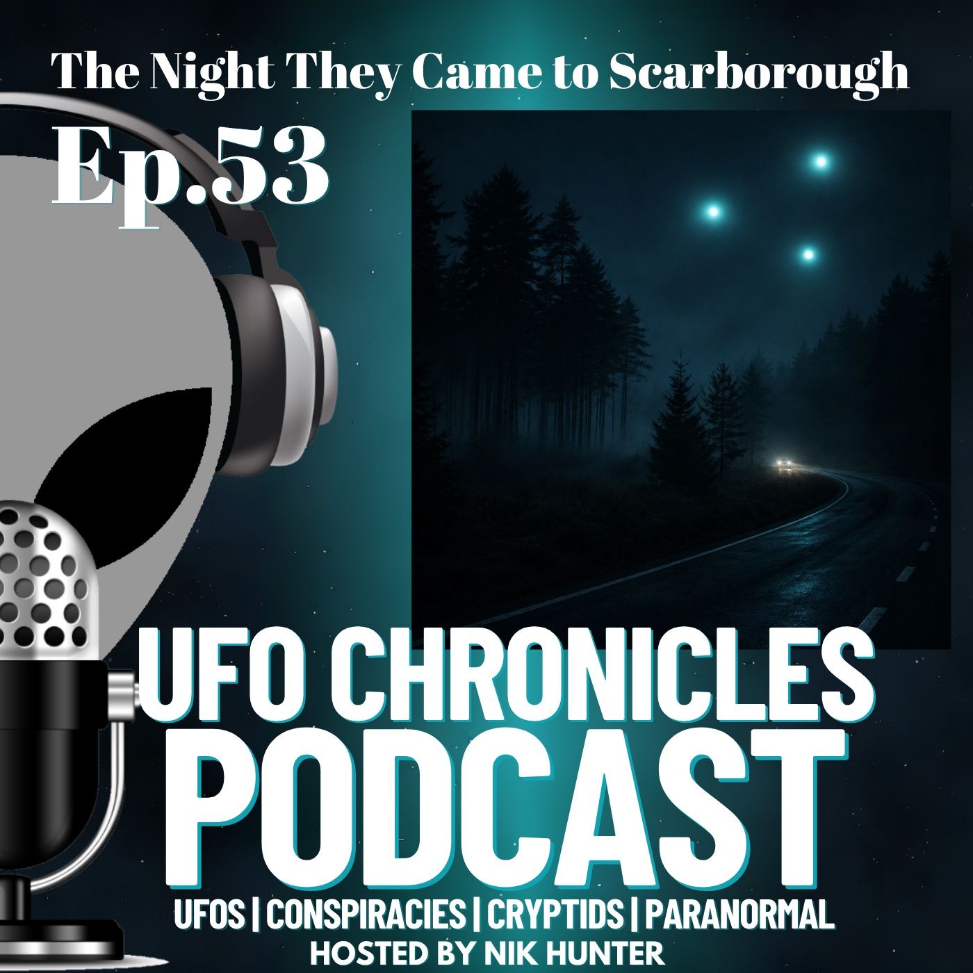 Ep.53 The Night They Came to Scarborough episode artwork