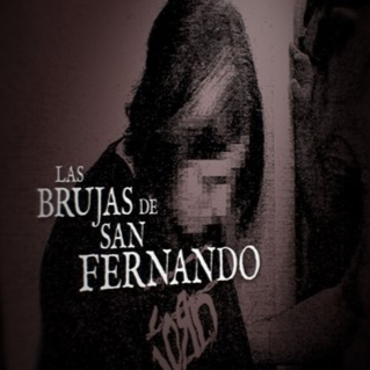 Cuarto Milenio: Las brujas de San Fernando
