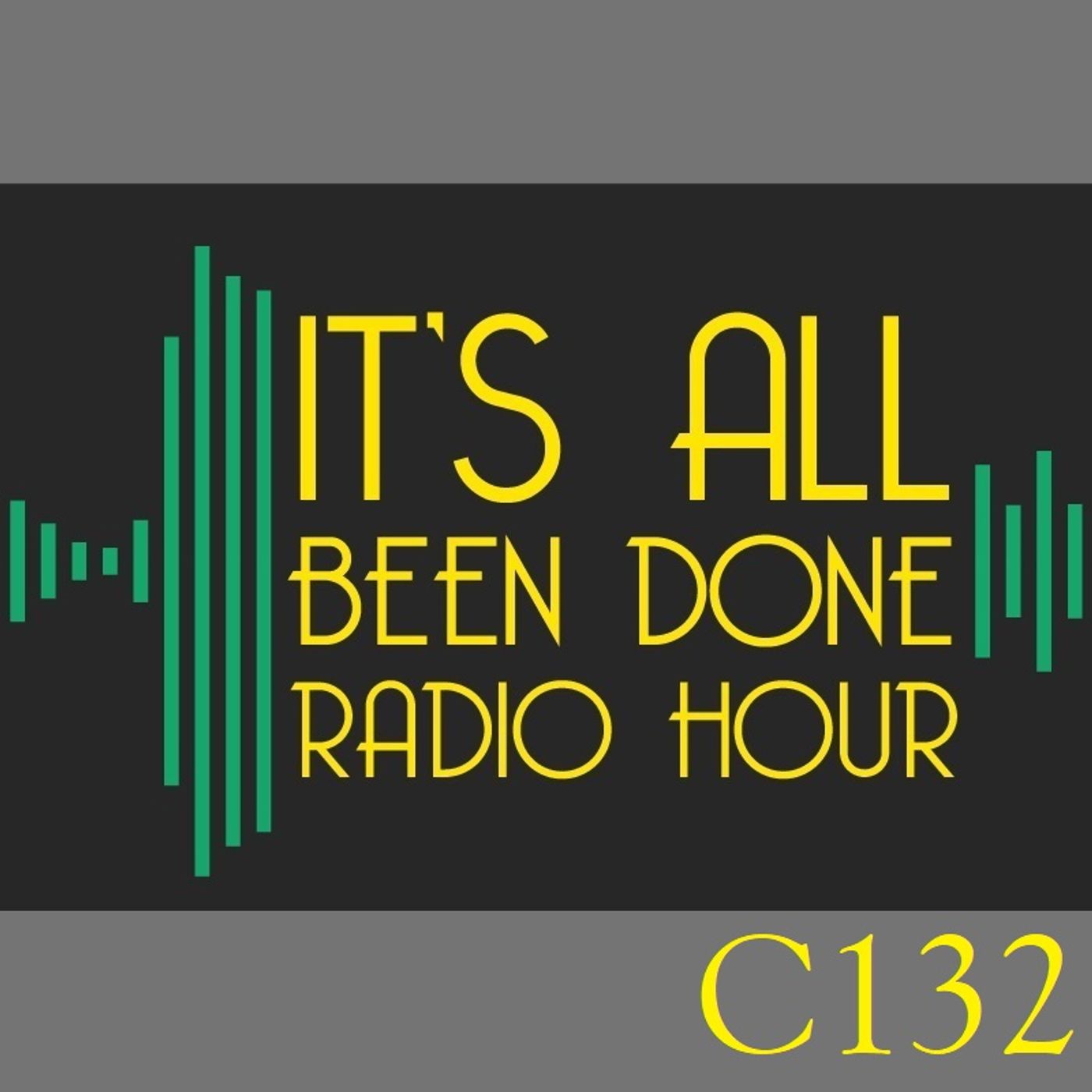 It\'s All Been Done Radio Hour