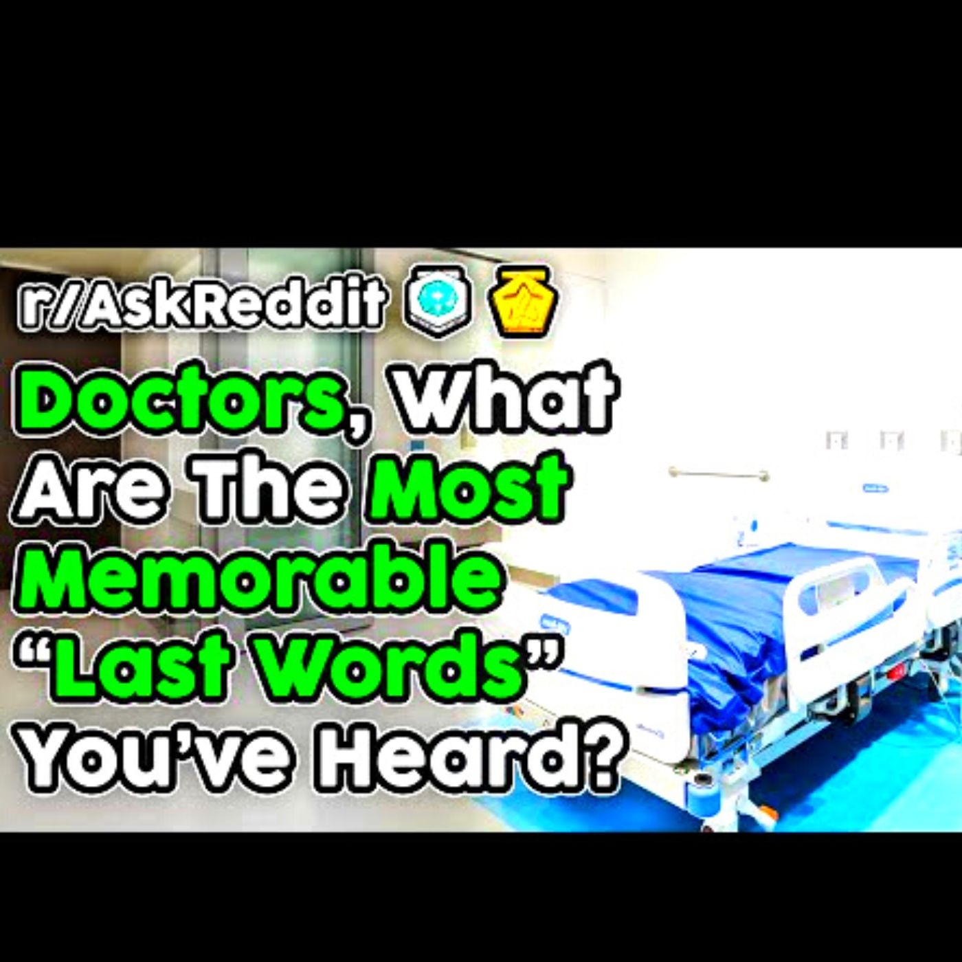 Doctors Reveal The Most Memorable 