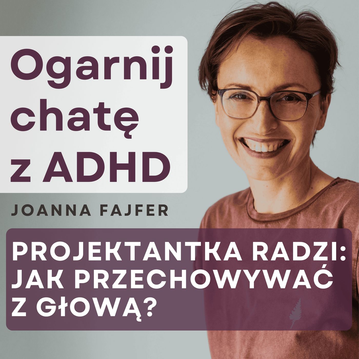 Ogarnij chatę z ADHD