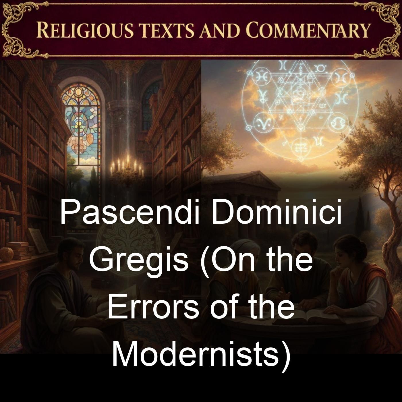 Pascendi Dominici Gregis (On the Errors of the Modernists) cover art