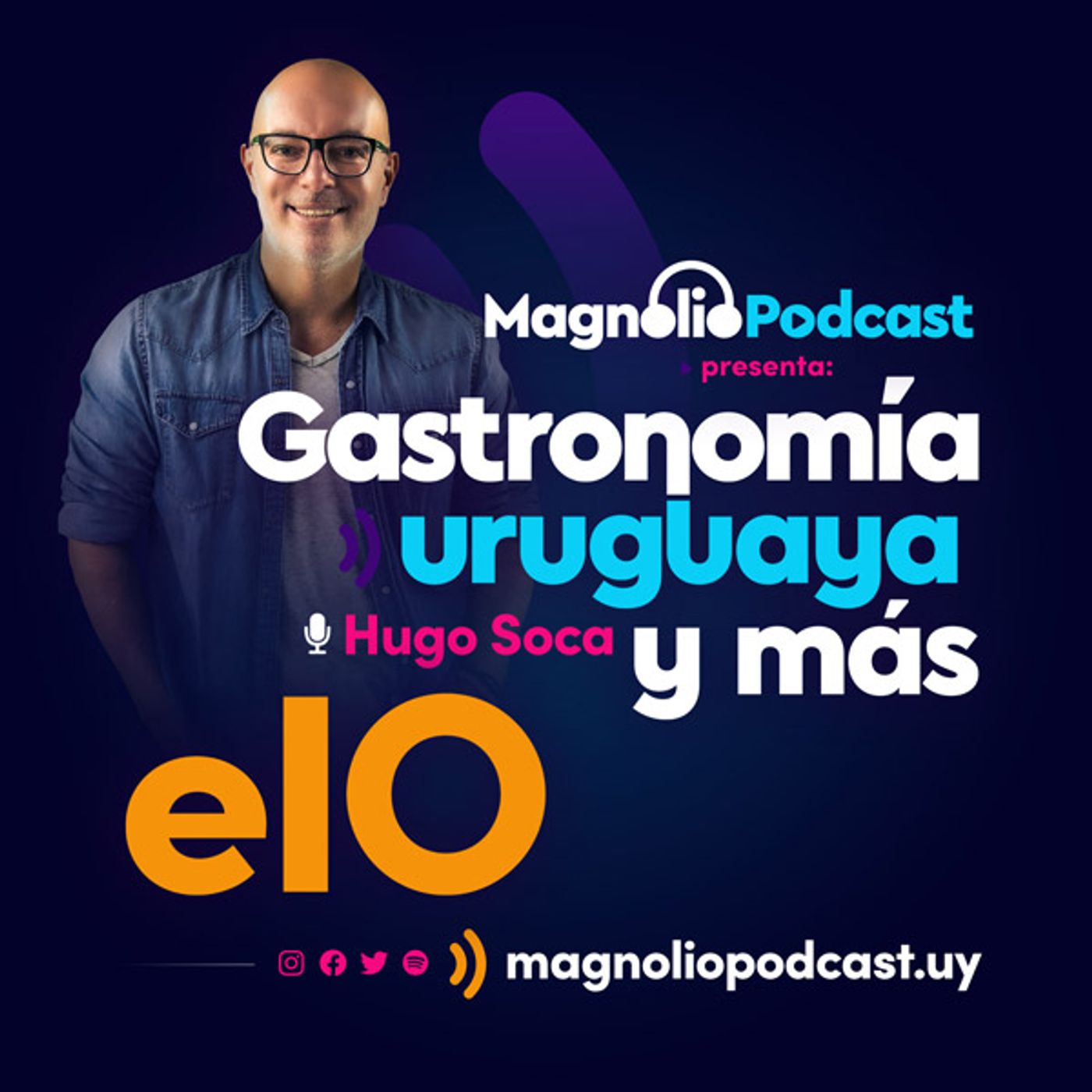 Gastronomía uruguaya y más · Magnolio Podcast