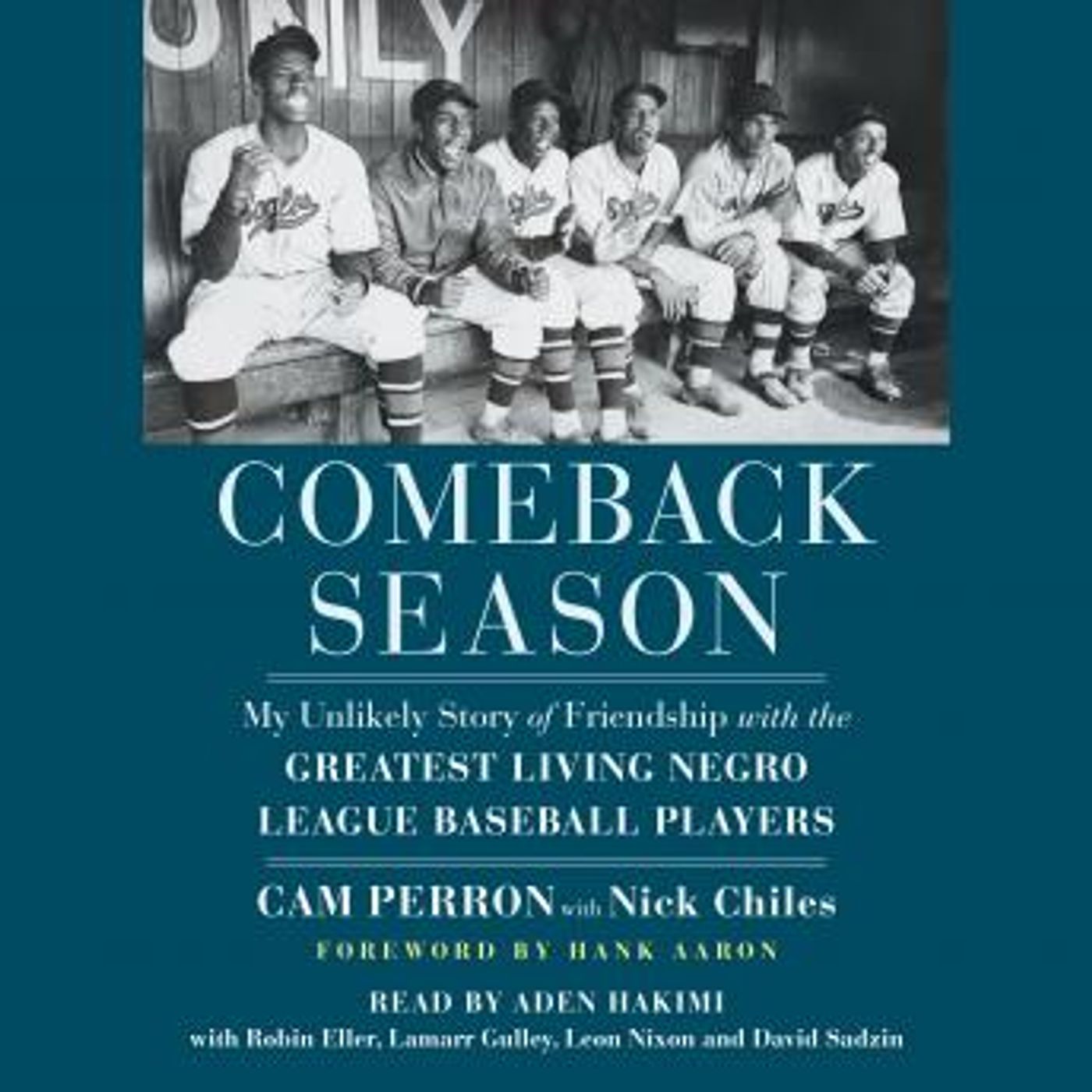 Comeback Season: My Unlikely Story of Friendship with the Greatest Living Negro League Baseball Players by Cam Perron episode artwork