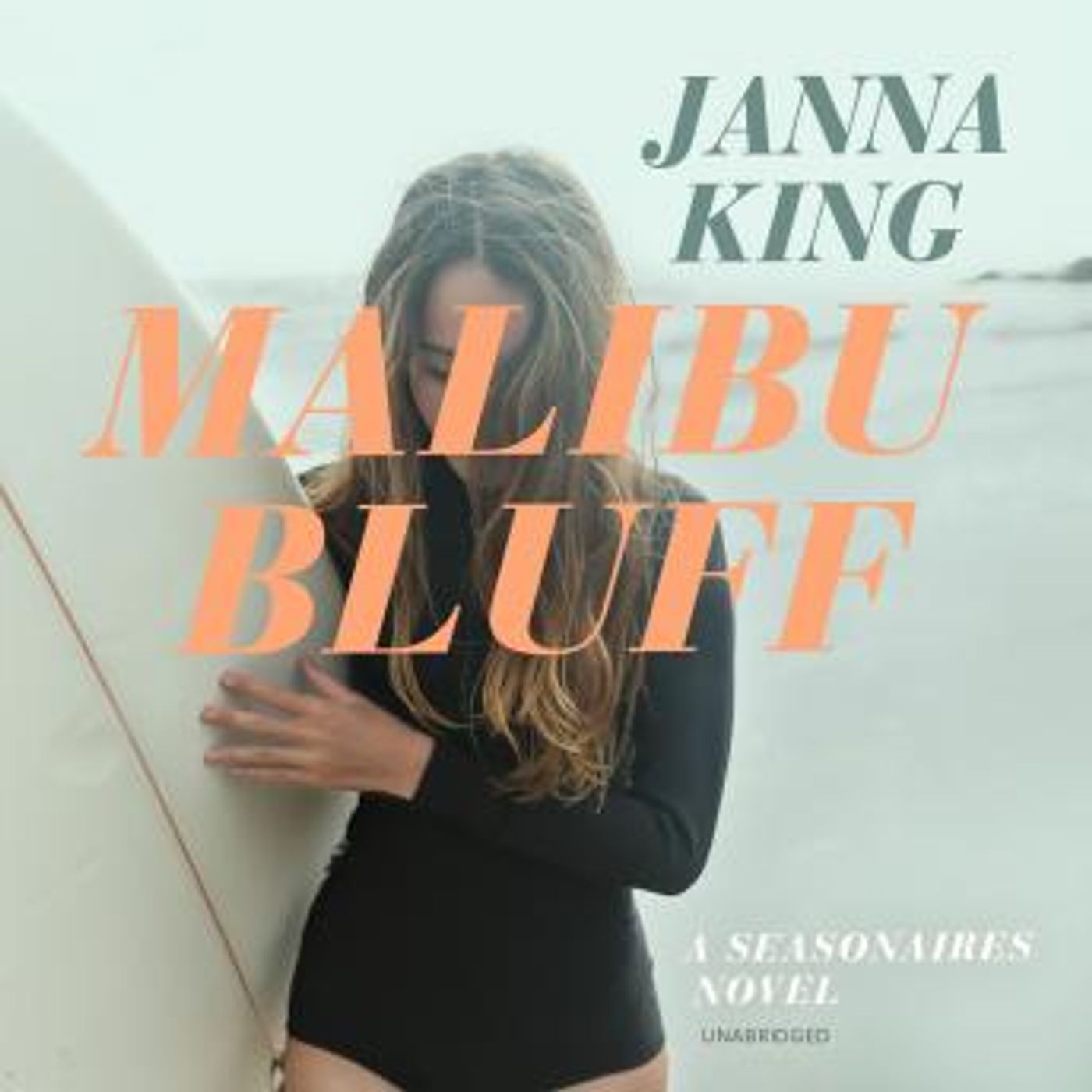 Malibu Bluff: A Seasonaires Novel by Janna King episode artwork