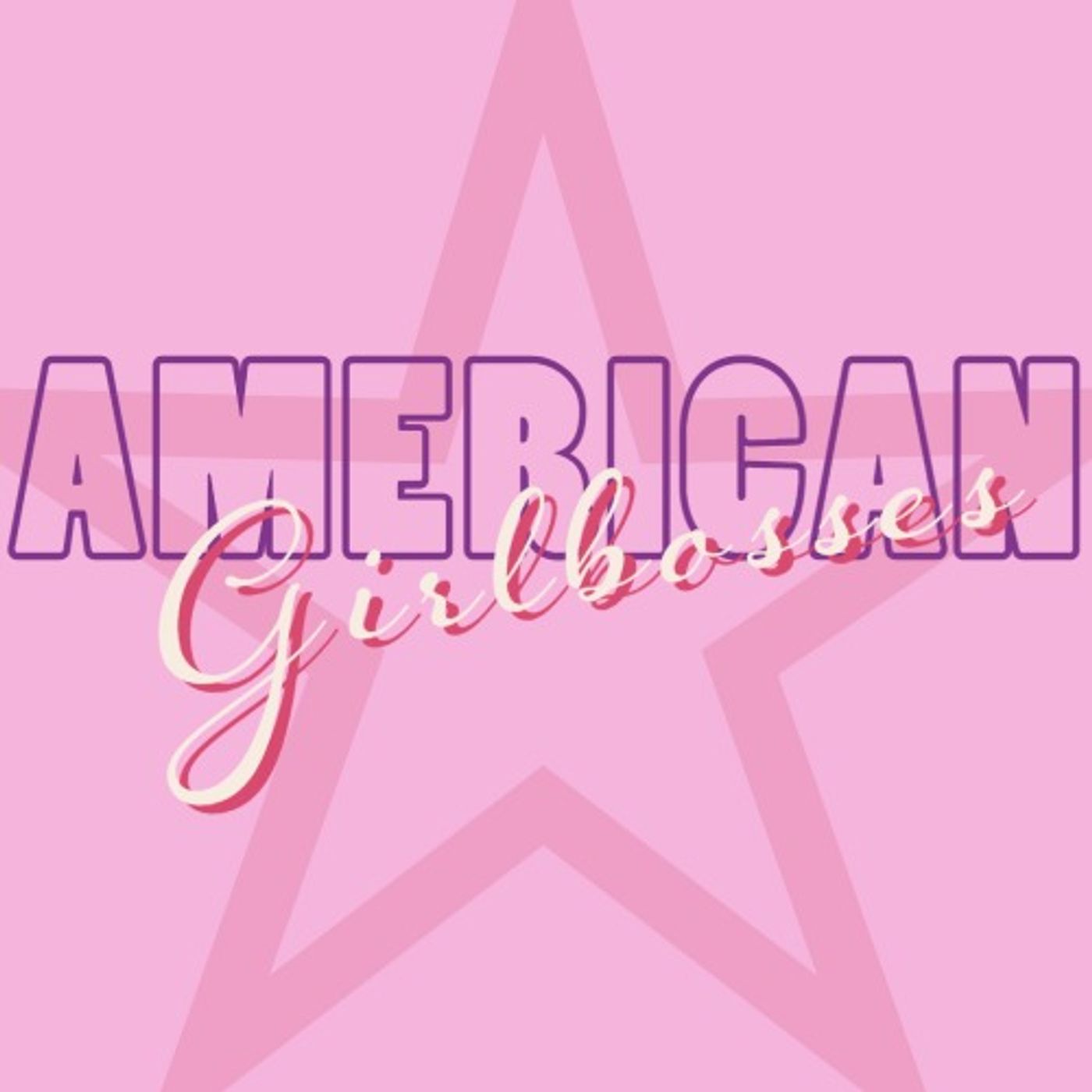 American Girlbosses