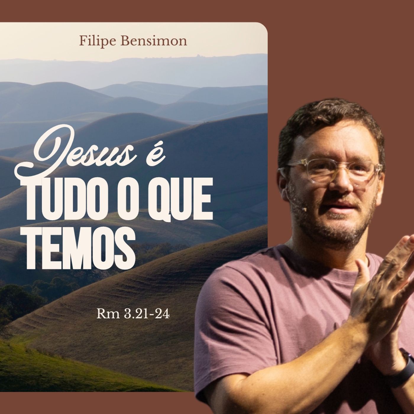 JESUS É TUDO O QUE TEMOS - Rm 3.21-24 | Filipe Bensimon