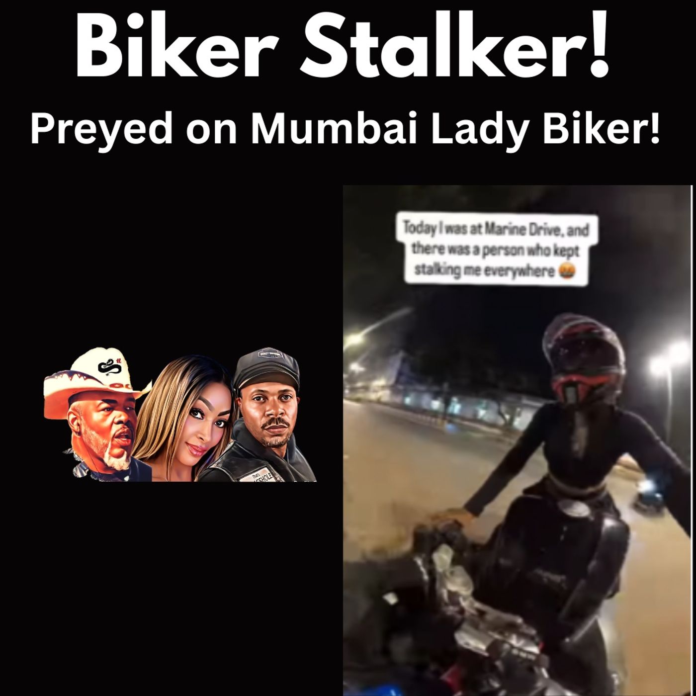 Woman Biker Stalked by Creepy Biker in Mumbai! episode artwork