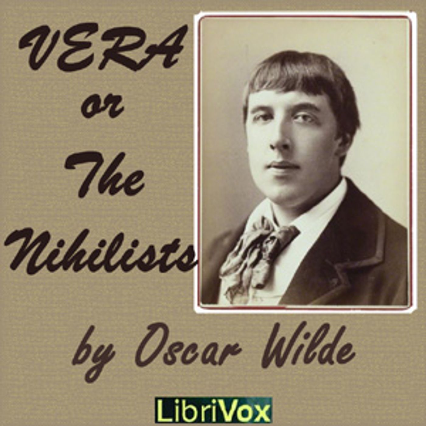 Oscar Wilde, Vera; or the Nihilists podcast artwork