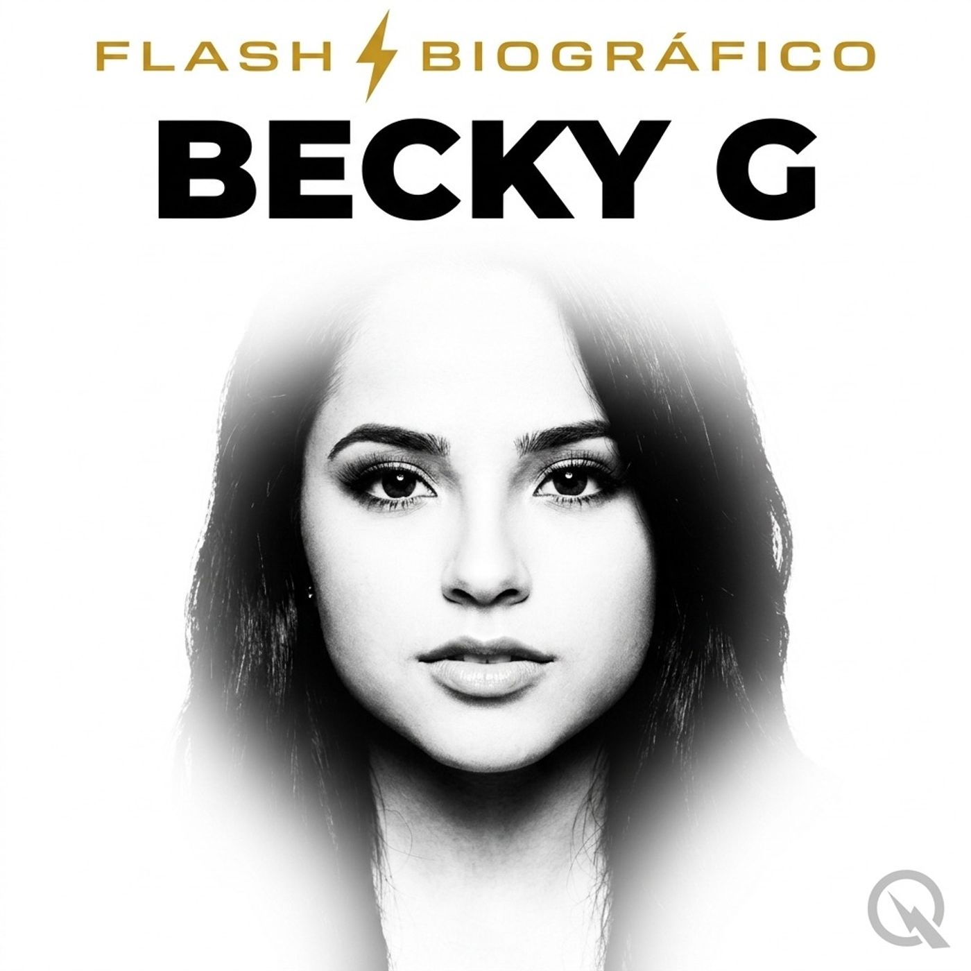 Becky G - Flash Biográfico