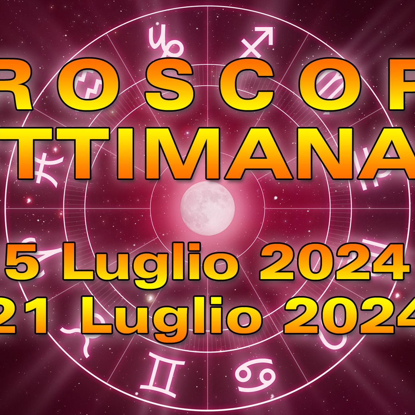 Oroscopo della Settimana dal 15 al 21 Luglio 2024! episode artwork