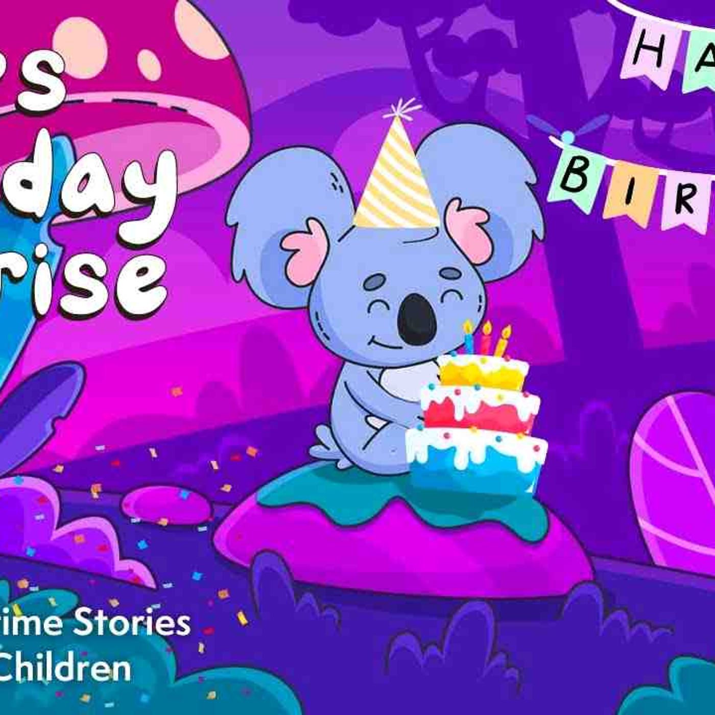 Best Bedtime Stories For Kids I Koko_s Birthday Surprise 🎂 _ Stories to Help Kids Sleep Better episode artwork
