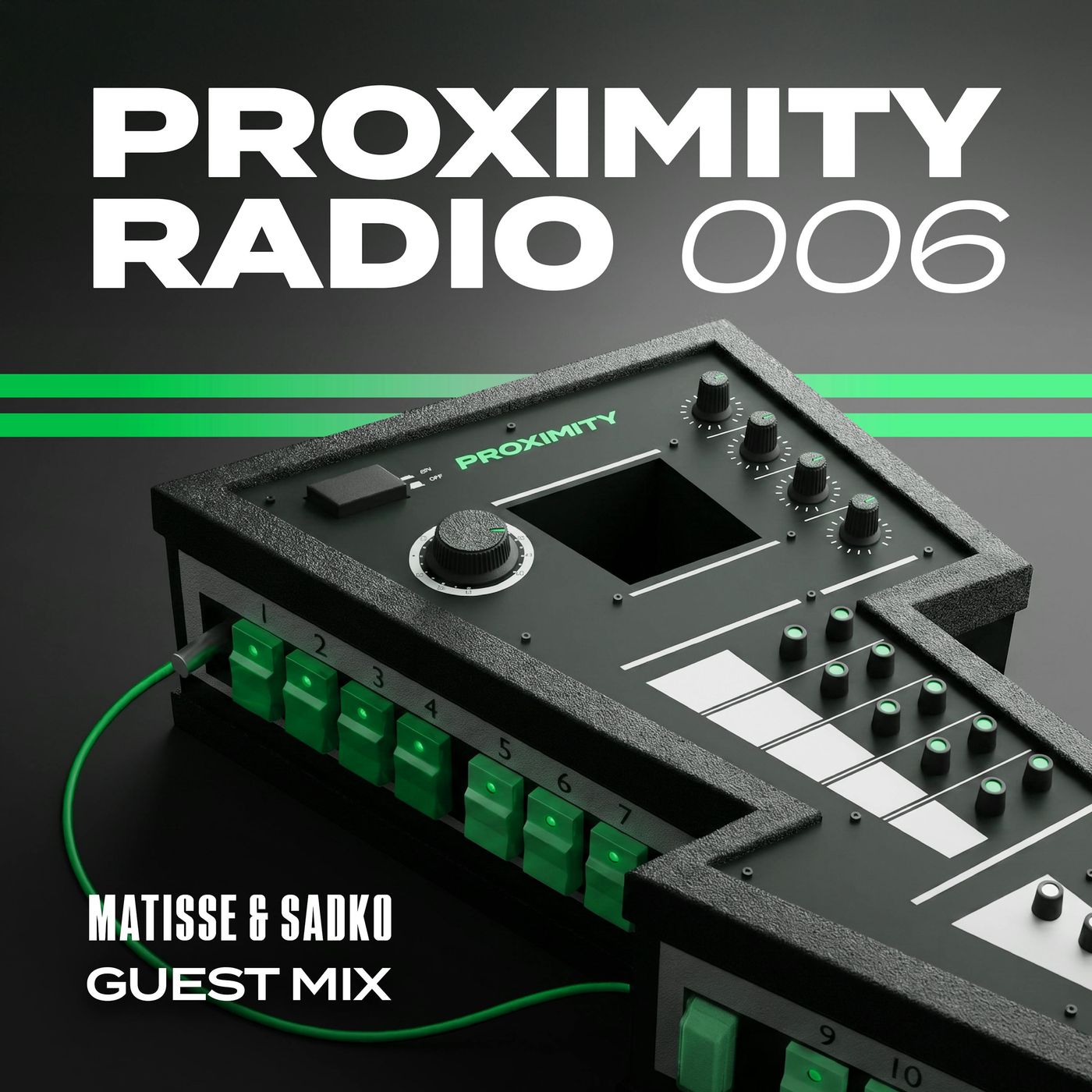 Proximity Radio #006 Matisse & Sadko Guest Mix episode artwork