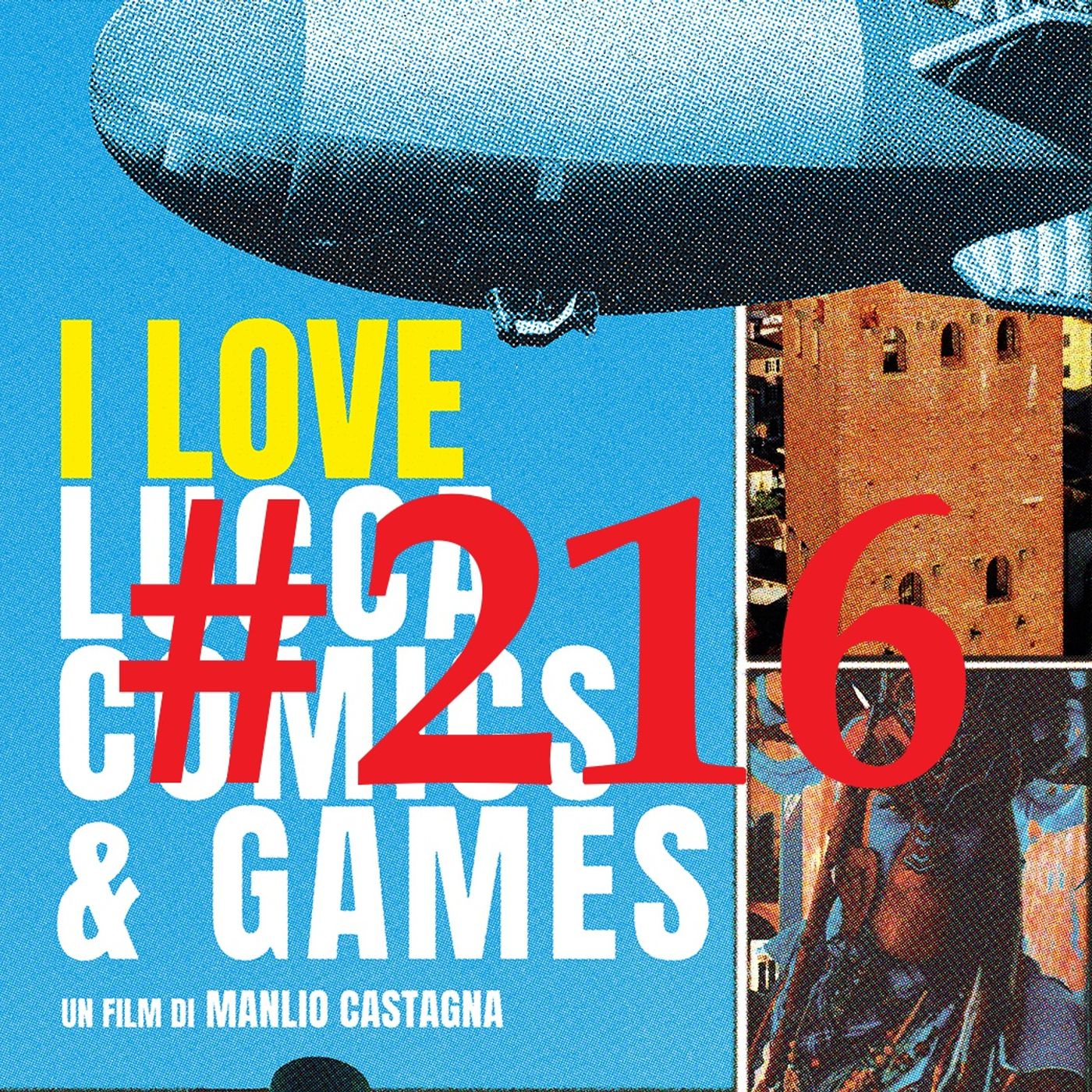 STORIE DA BOOMER 8 – I Love Lucca Comics & Games: l’elegia di una saga senza fine - Puntata 216 episode artwork