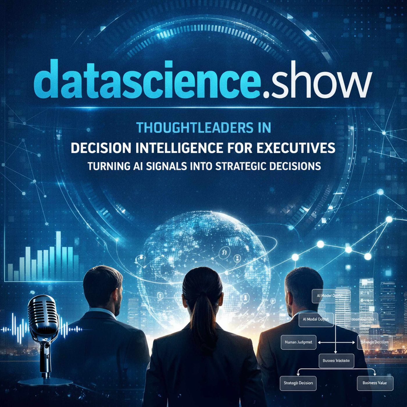 Decision Intelligence for Executives: Turning AI Signals into Strategic Decisions episode artwork