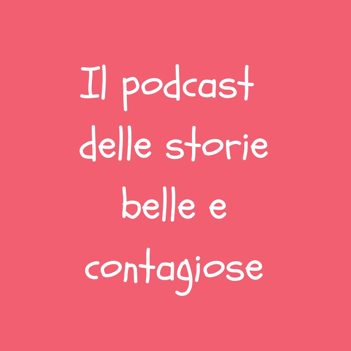 Storie belle e contagiose by Silva