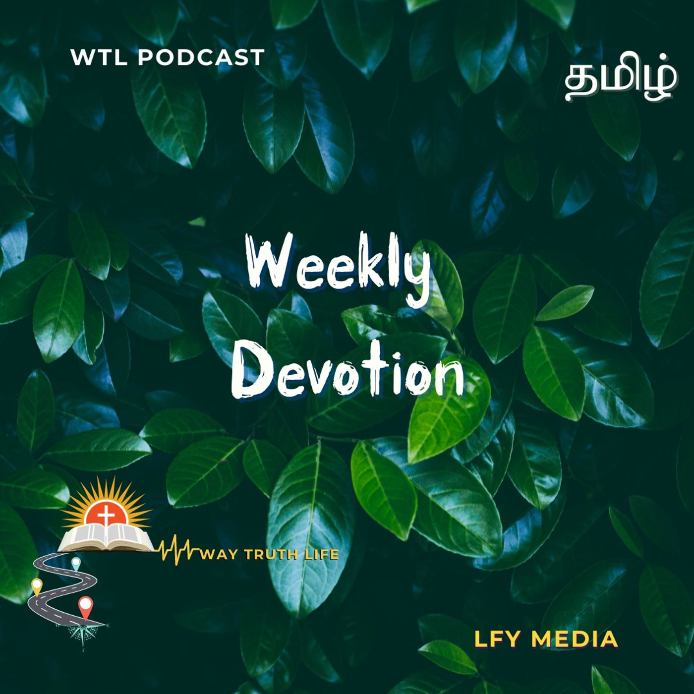 WTLPODCAST | MONDAY BOOSTER | WEEKLY PODCAST | TAMIL