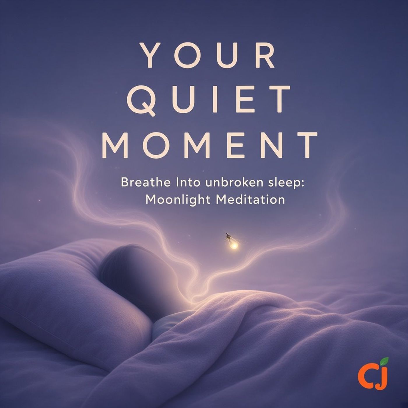 Breathe Into unbroken sleep: Moonlight Meditation