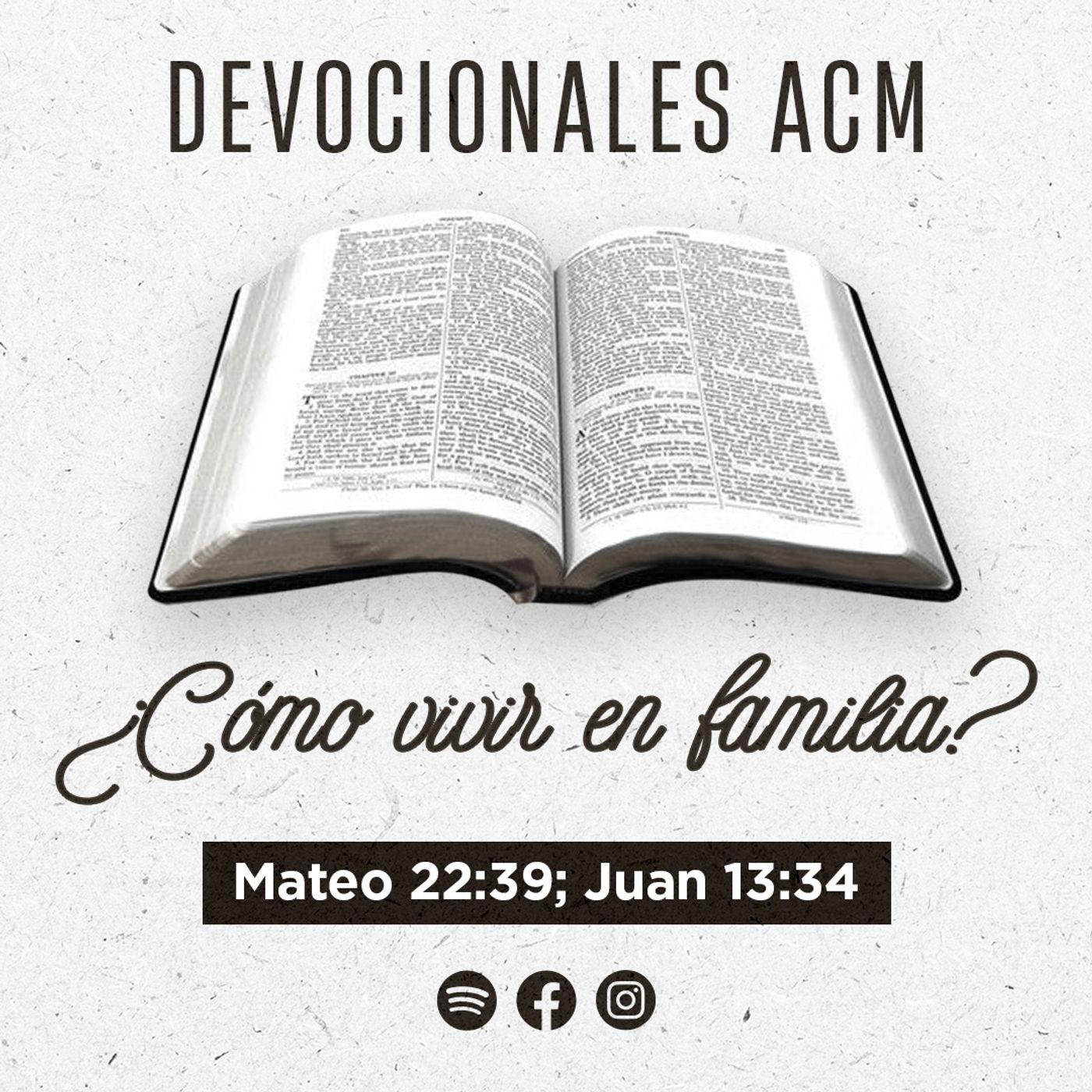 ¿Cómo vivir en familia? | Mateo 22:39; Juan 13:34