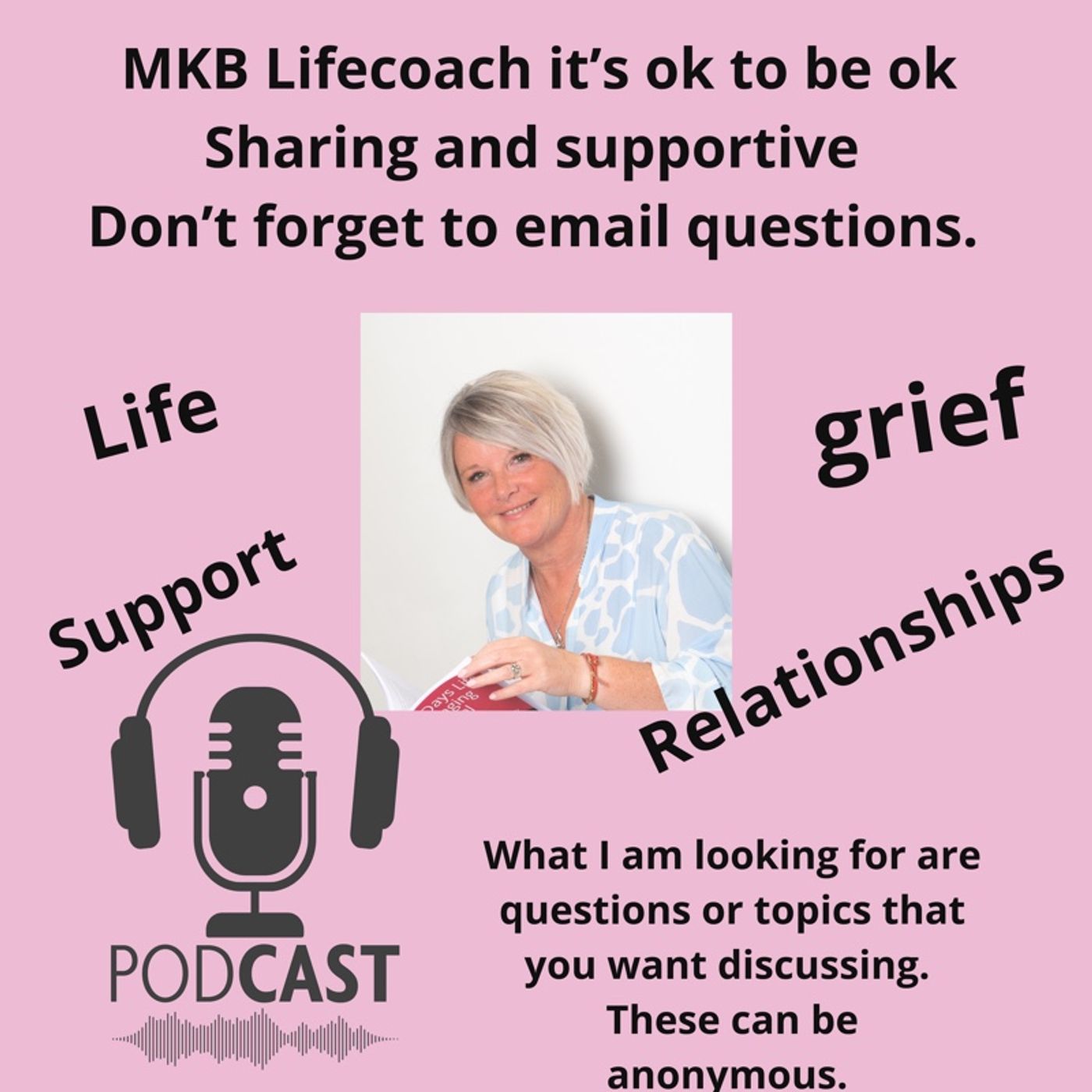 EPISODE 8- MKB Life Coach - It’s Ok to be Ok EPISODE 8- MKB Life Coach - It’s Ok to be Ok