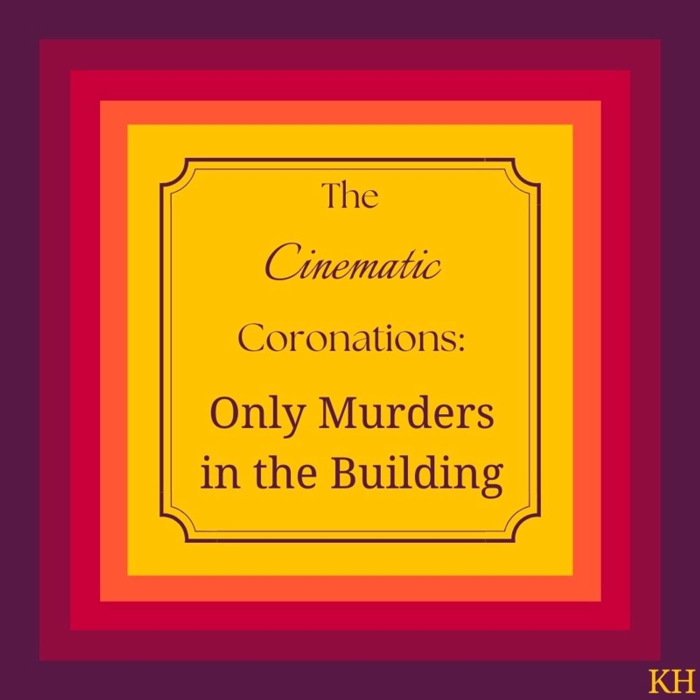 The Cinematic Coronations