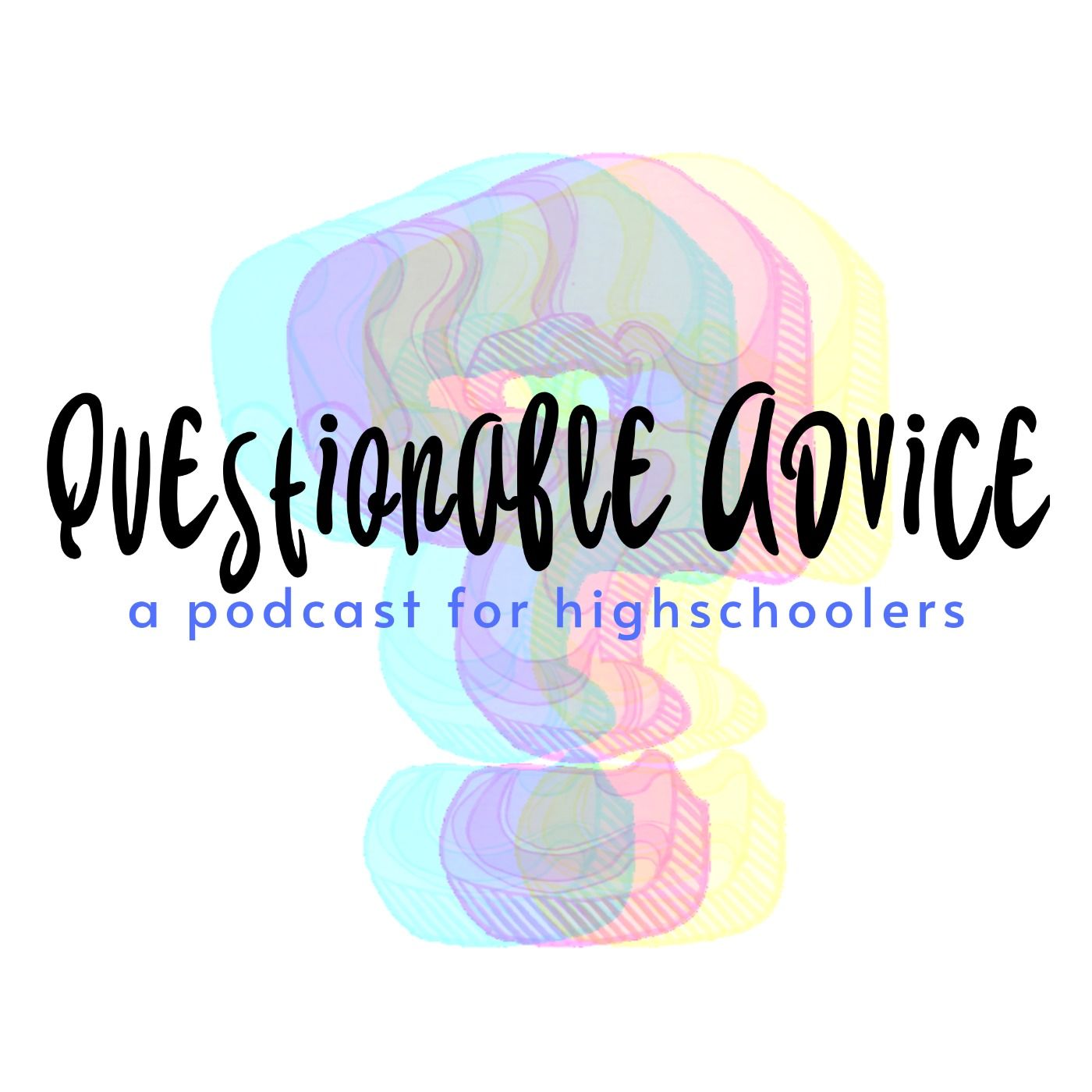 Questionable Advice Podcast