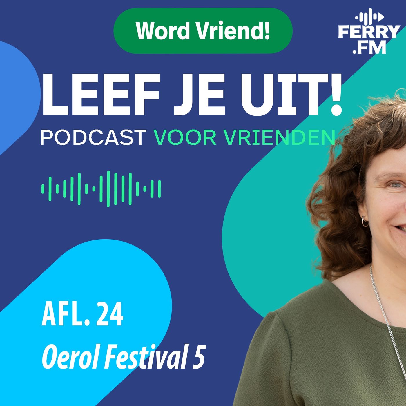 Leef je uit voor vrienden