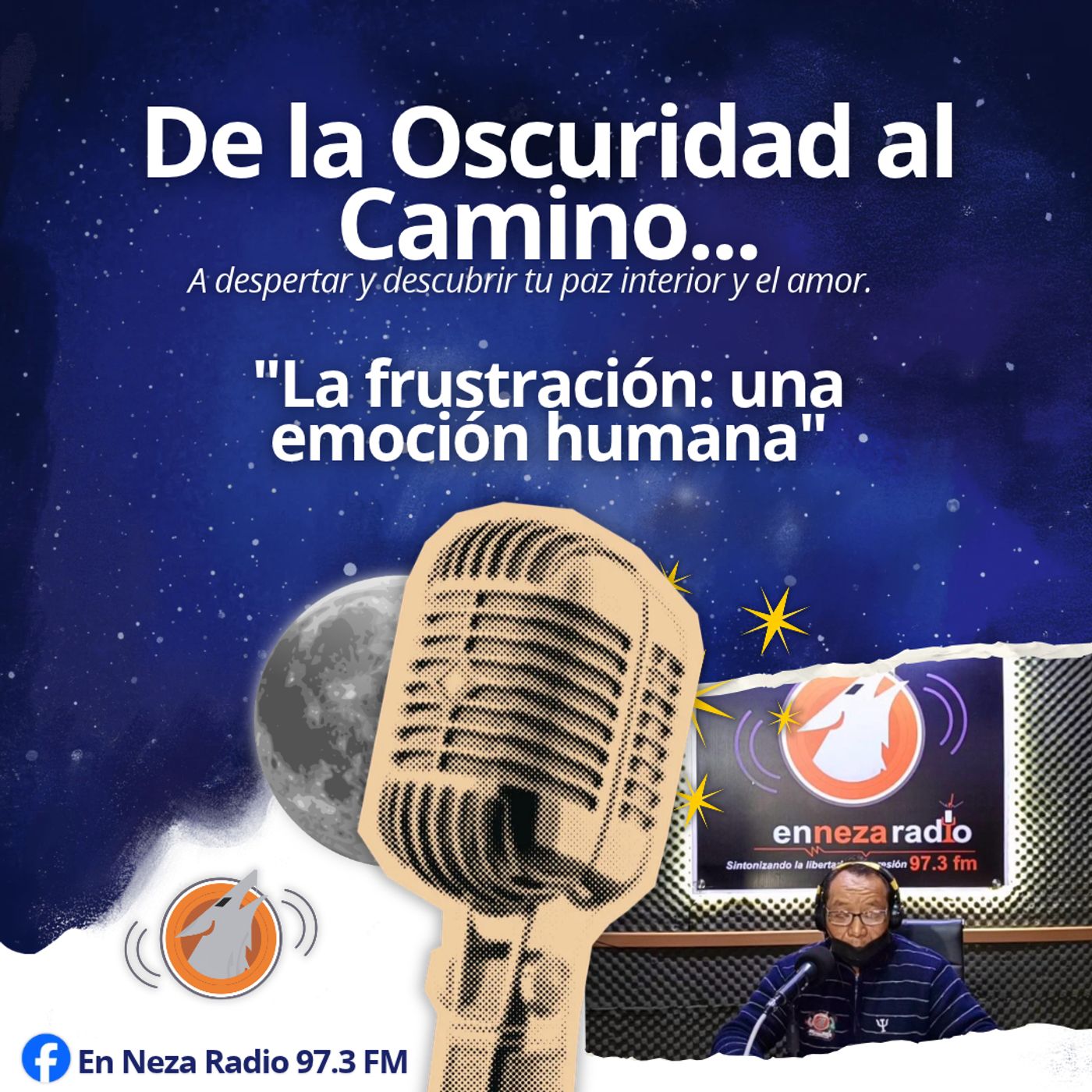 "La frustración: una emoción humana" De la Oscuridad al Camino episode artwork