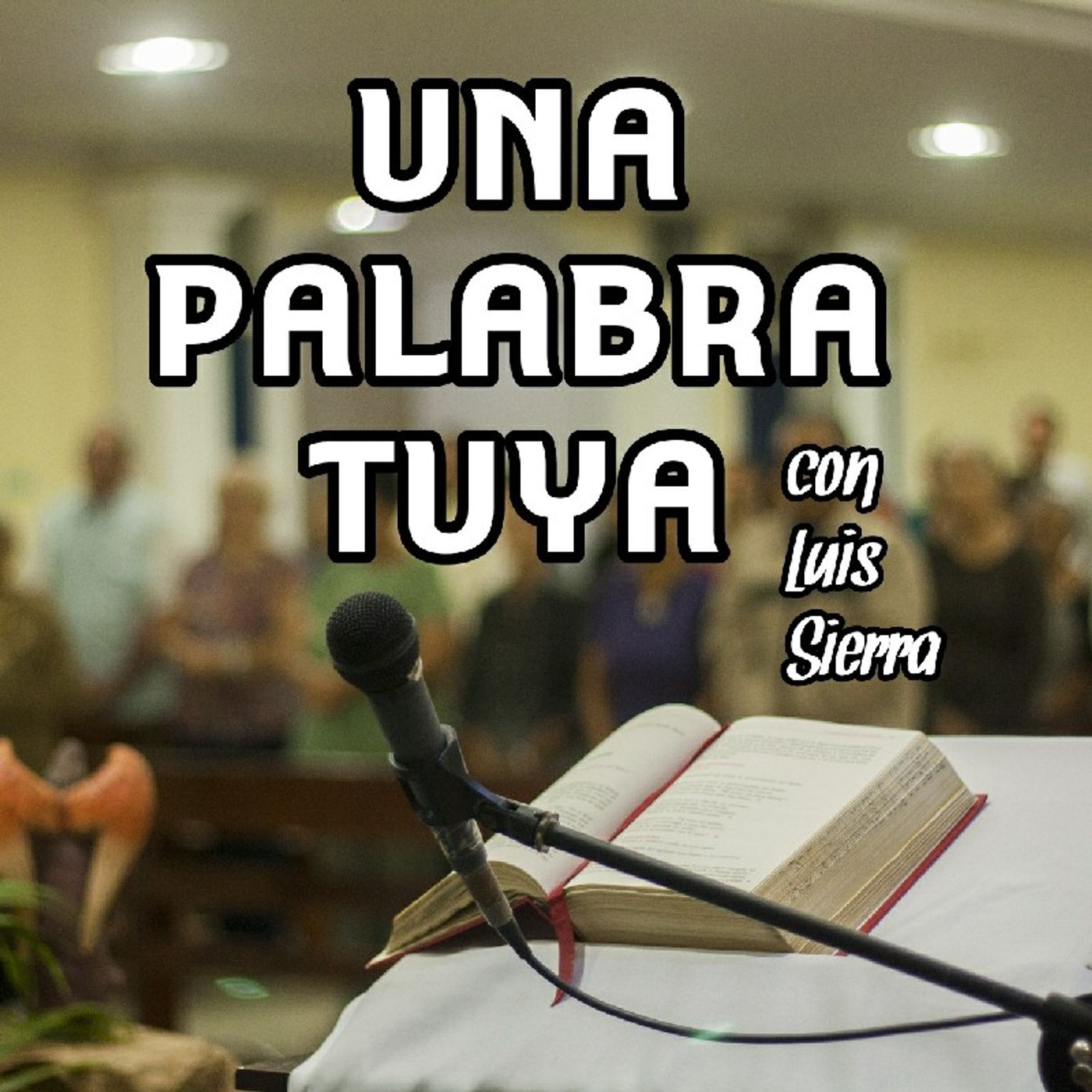 Una Palabra Tuya
