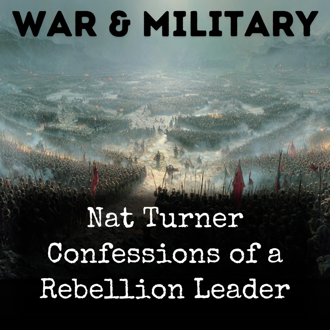 Nat Turner Confessions of a Rebellion Leader podcast artwork
