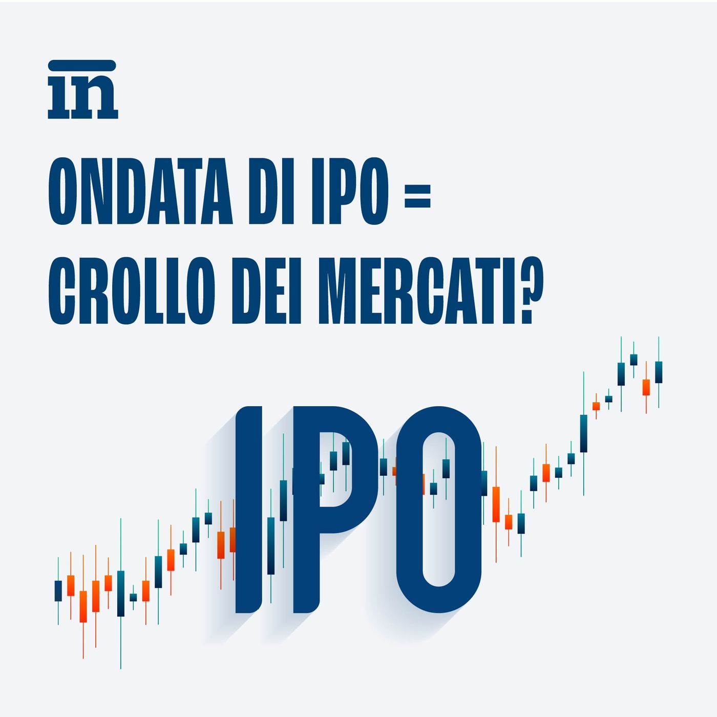 Ondata di IPO = Crollo dei mercati? episode artwork