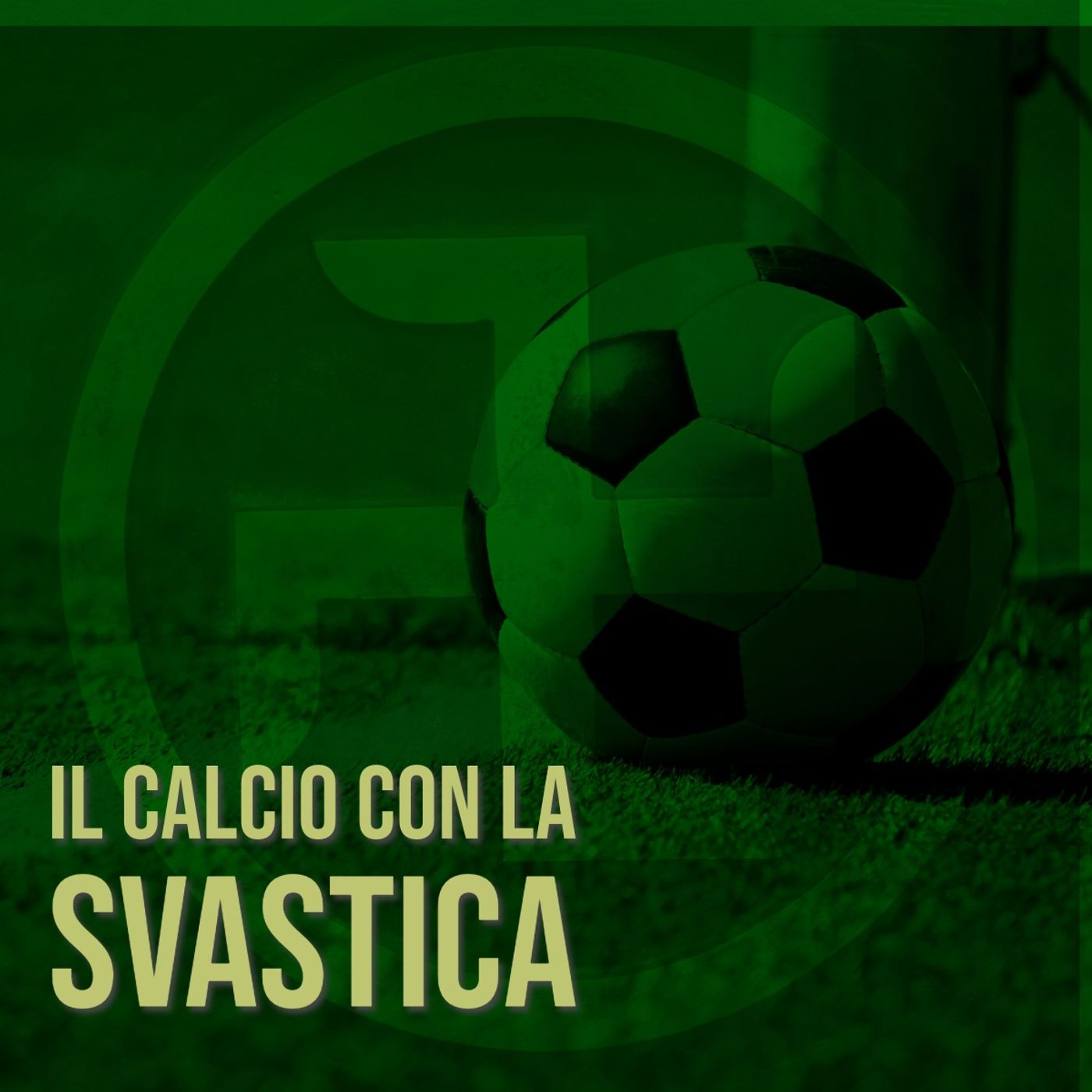 Il Grande Reset 2x18: IL CALCIO CON LA SVASTICA episode artwork