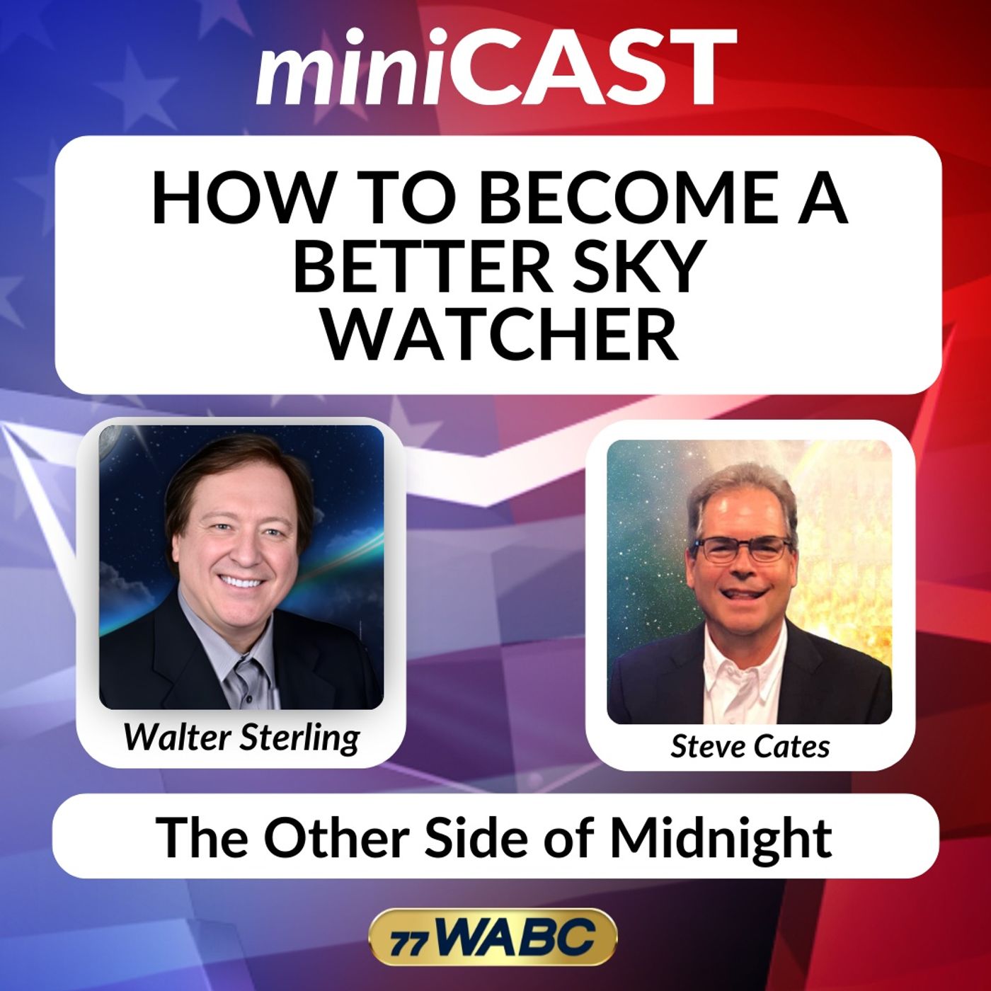 Steve Cates: How To Become A Better Sky Watcher episode artwork