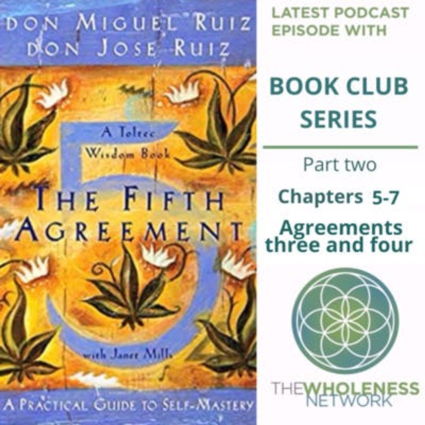 49. The Fifth Agreement Part 4 episode artwork