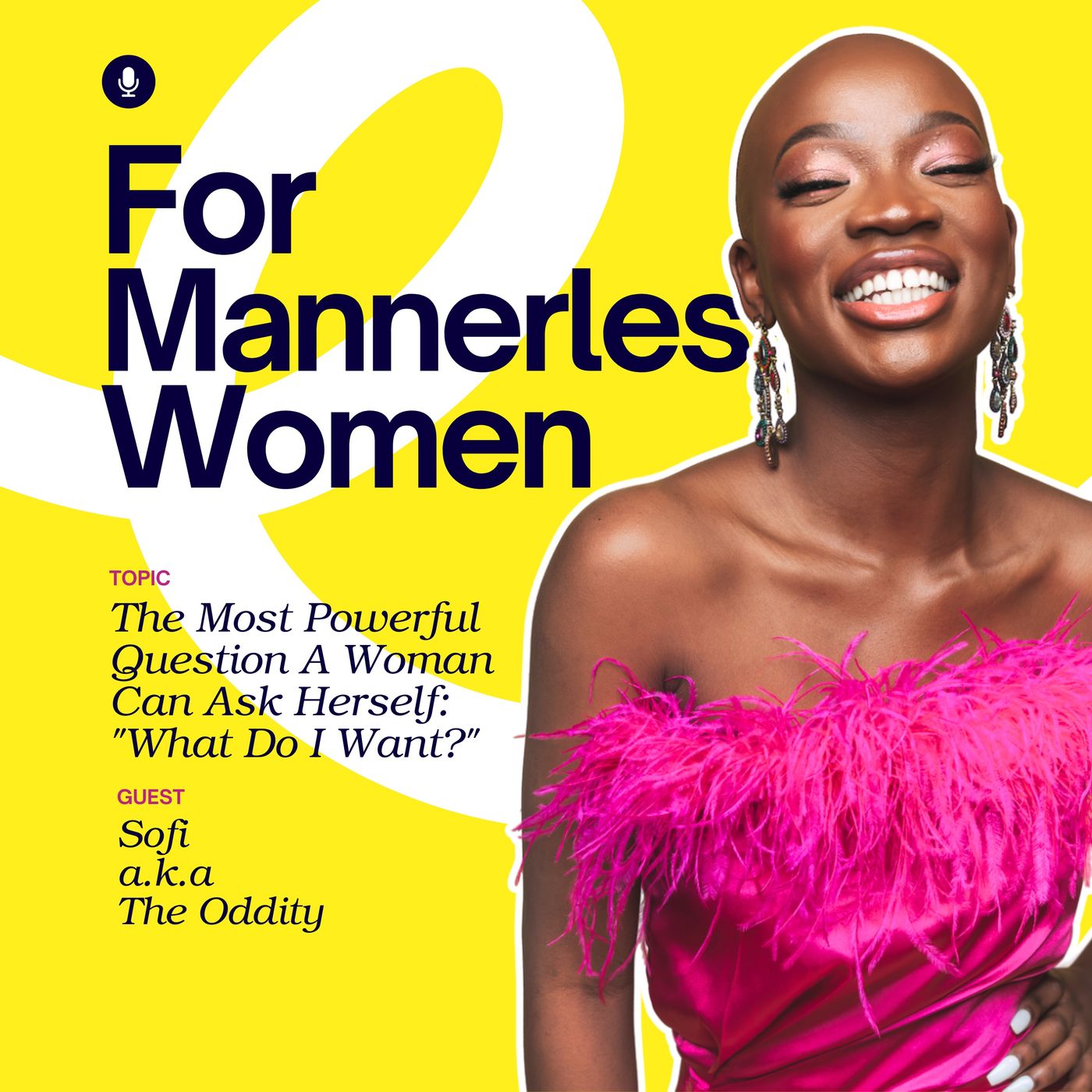 The Most Powerful Question A Woman Can Ask Herself: "What Do I Want?" | For Mannerless Women