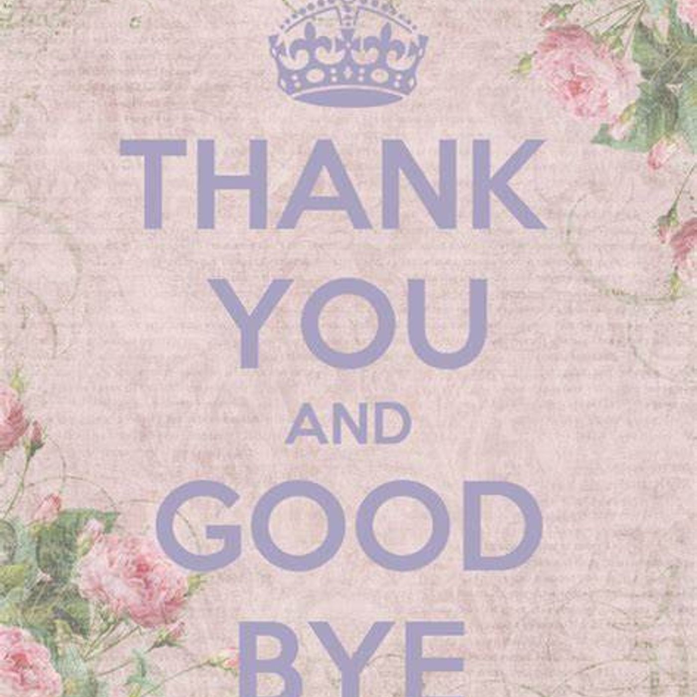 I Guess This Is Goodbye