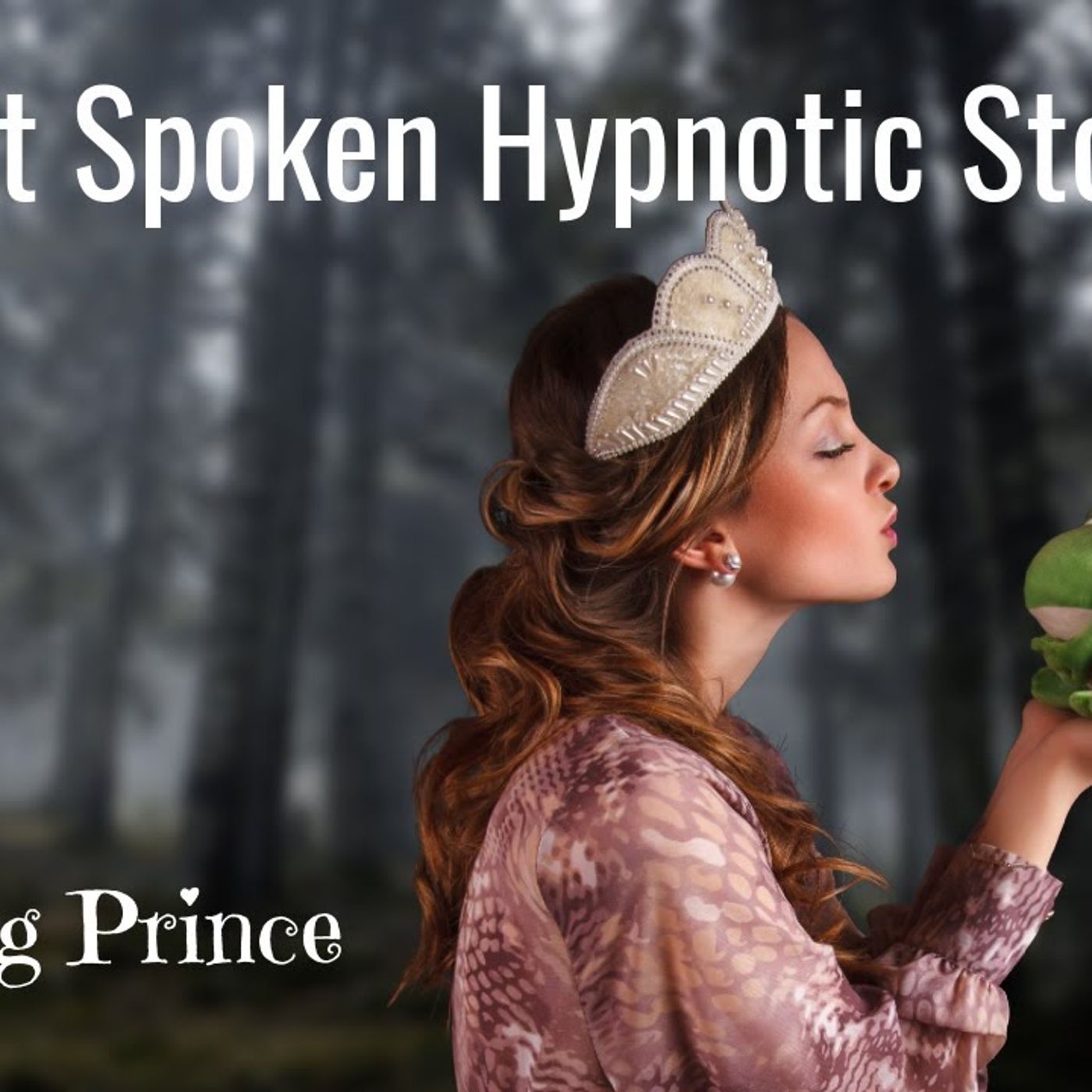 Soft Spoken Storytelling  of THE FROG PRINCE _ Dreamy Hypnosis Story for Sleep(M4A_128K)