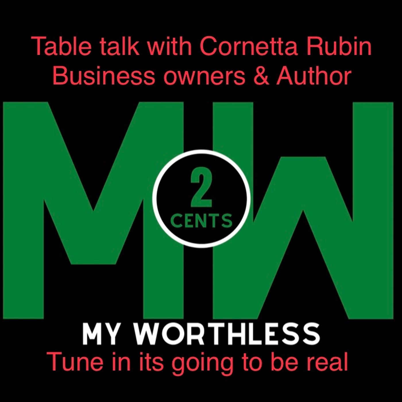 Table Talk with Cornetta Rubin
