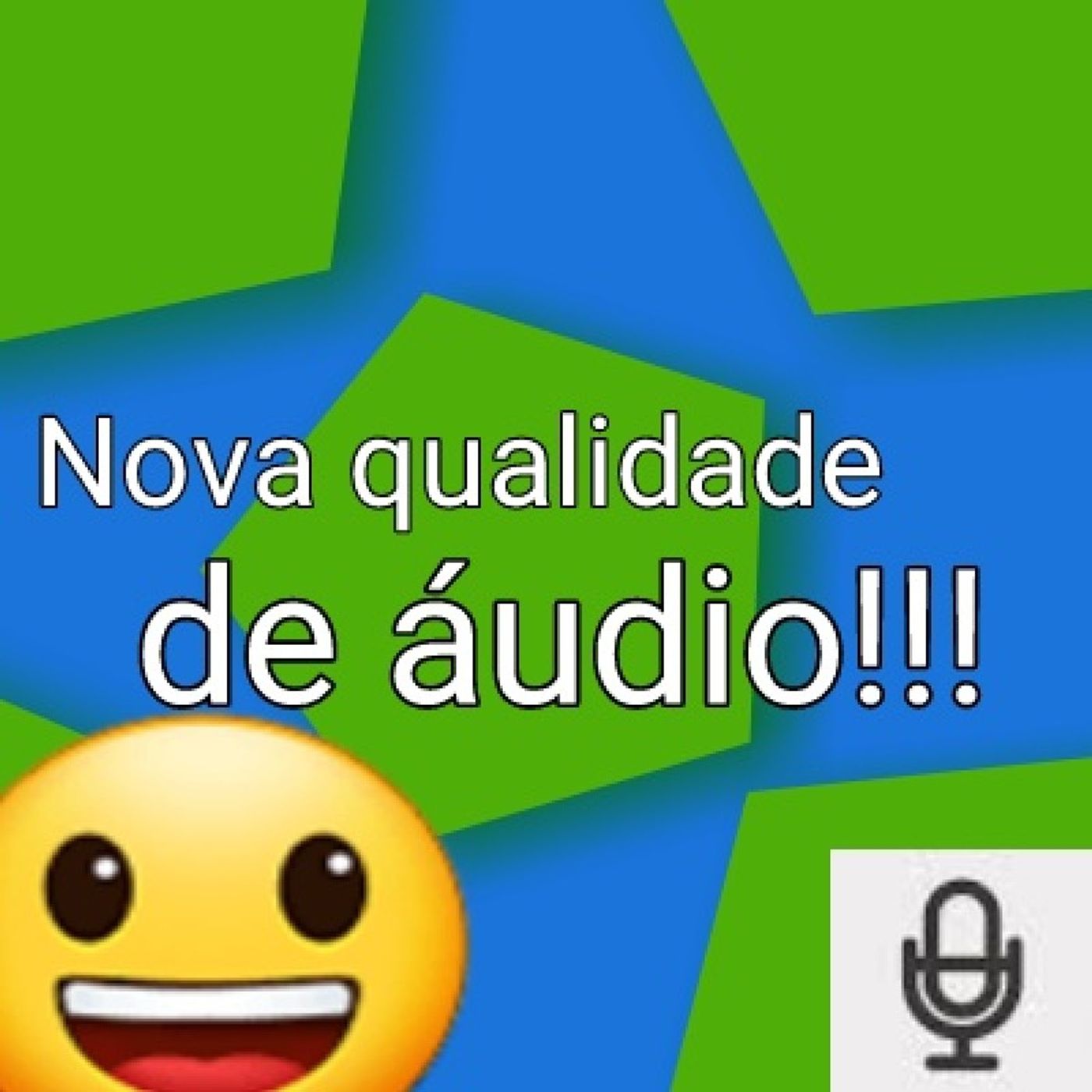 Nova qualidade de áudio!!! episode artwork