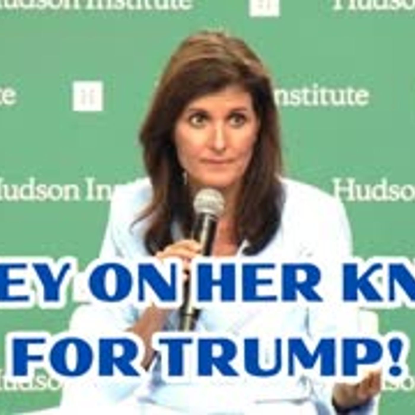 Nikki Haley bends the knee. Shocking.