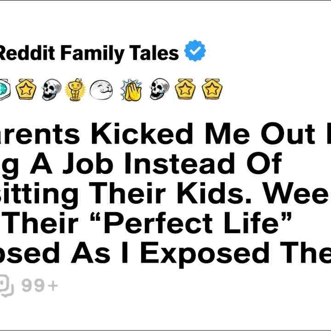 My Parents Kicked Me Out For Getting A Job Instead Of Babysitting Their Kid... - Reddit Family Tales episode artwork