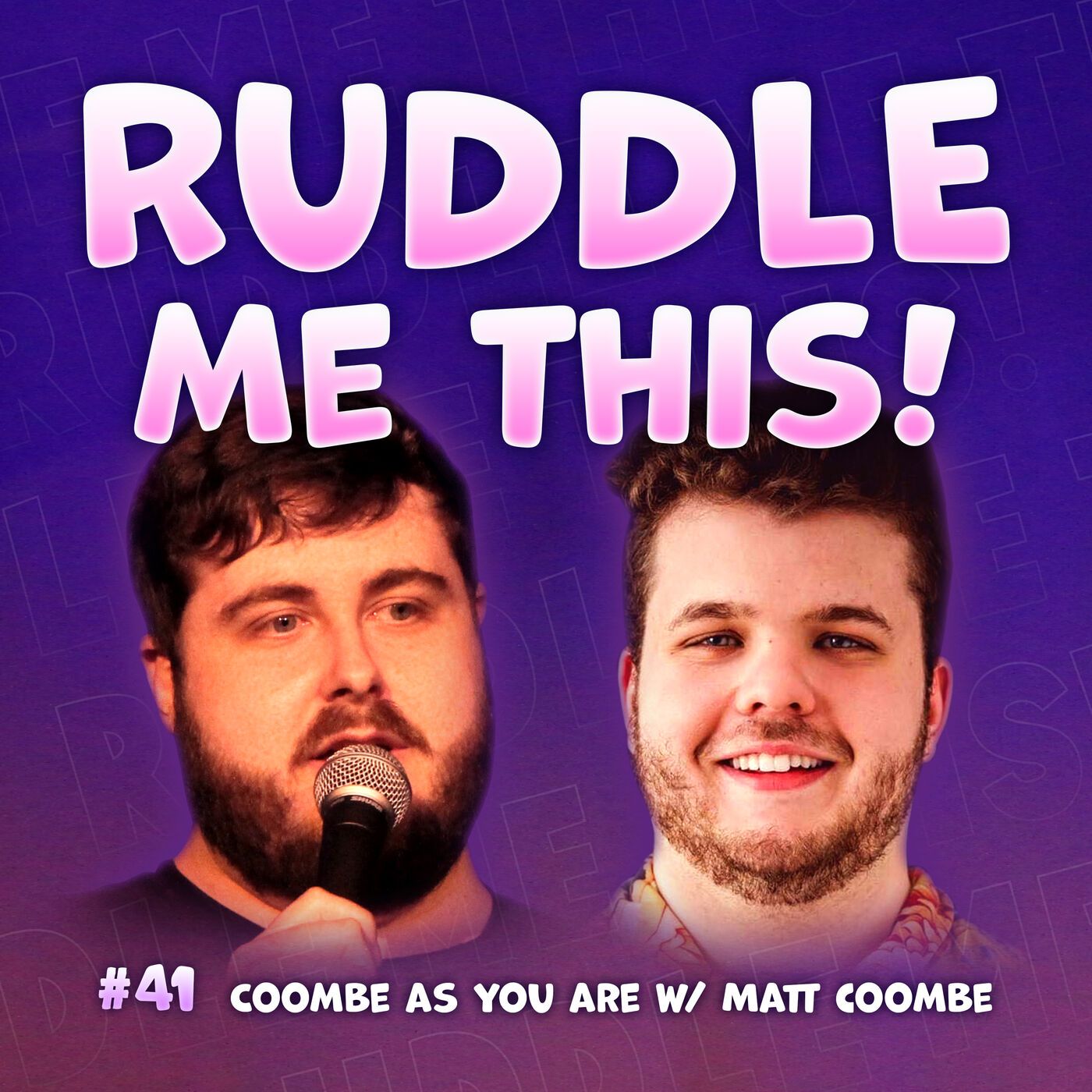 41. Coombe As You Are w/ Matt Coombe